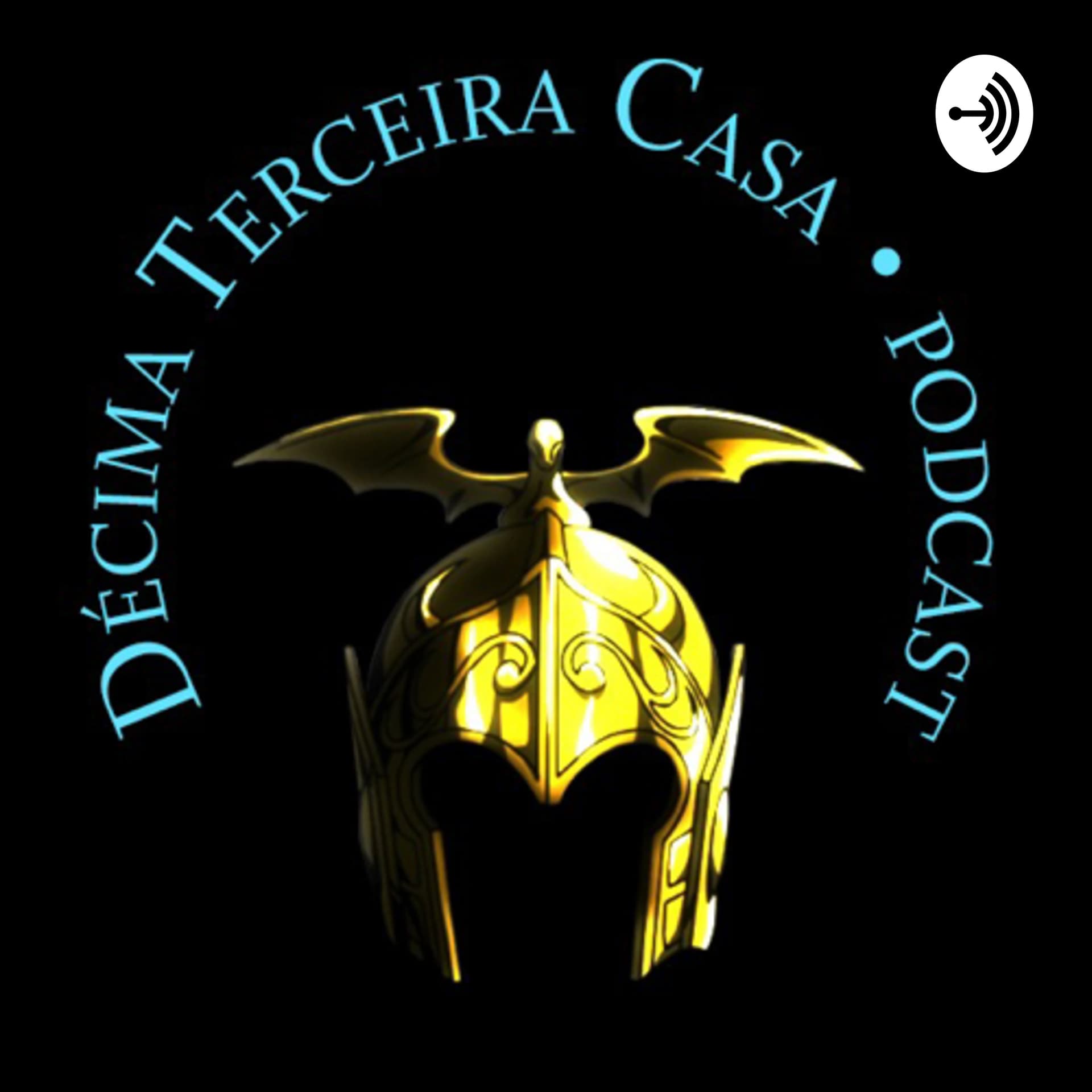 Décima Terceira Casa - Podcasts