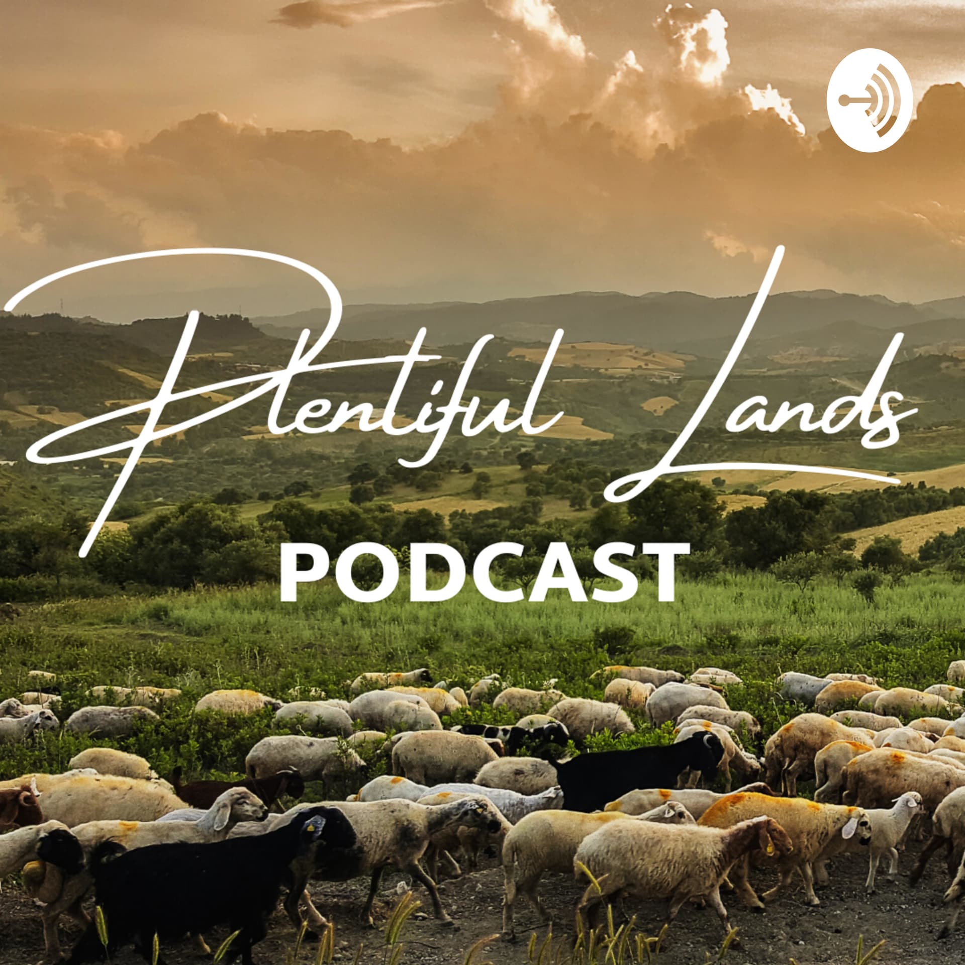 Plentiful Lands - Podcasts