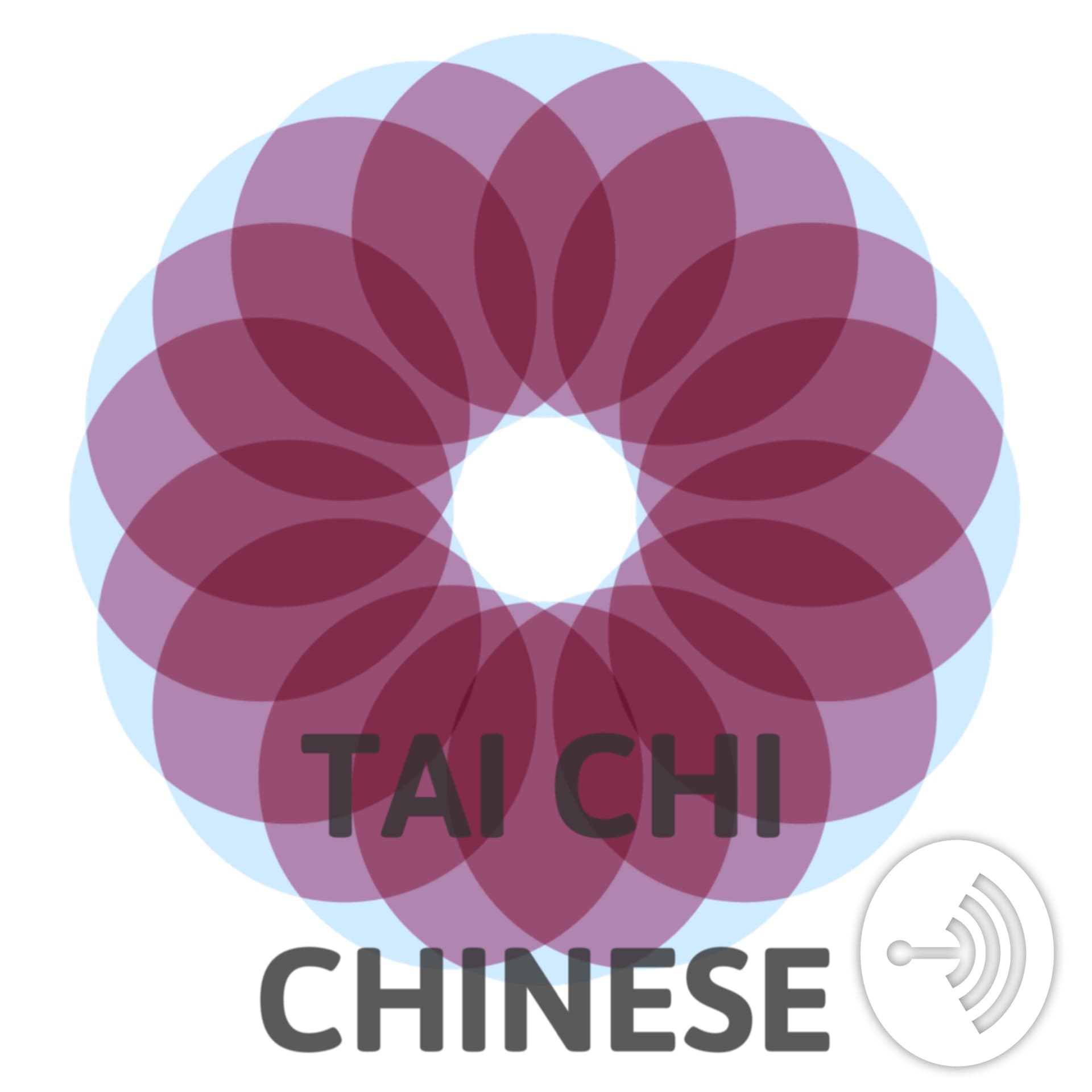 Tai Chi Chinese - Podcasts