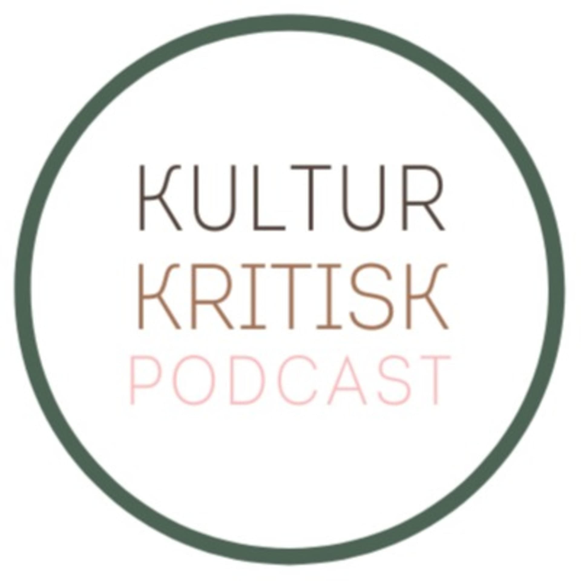 Kulturkritisk Podcast - Podcasts
