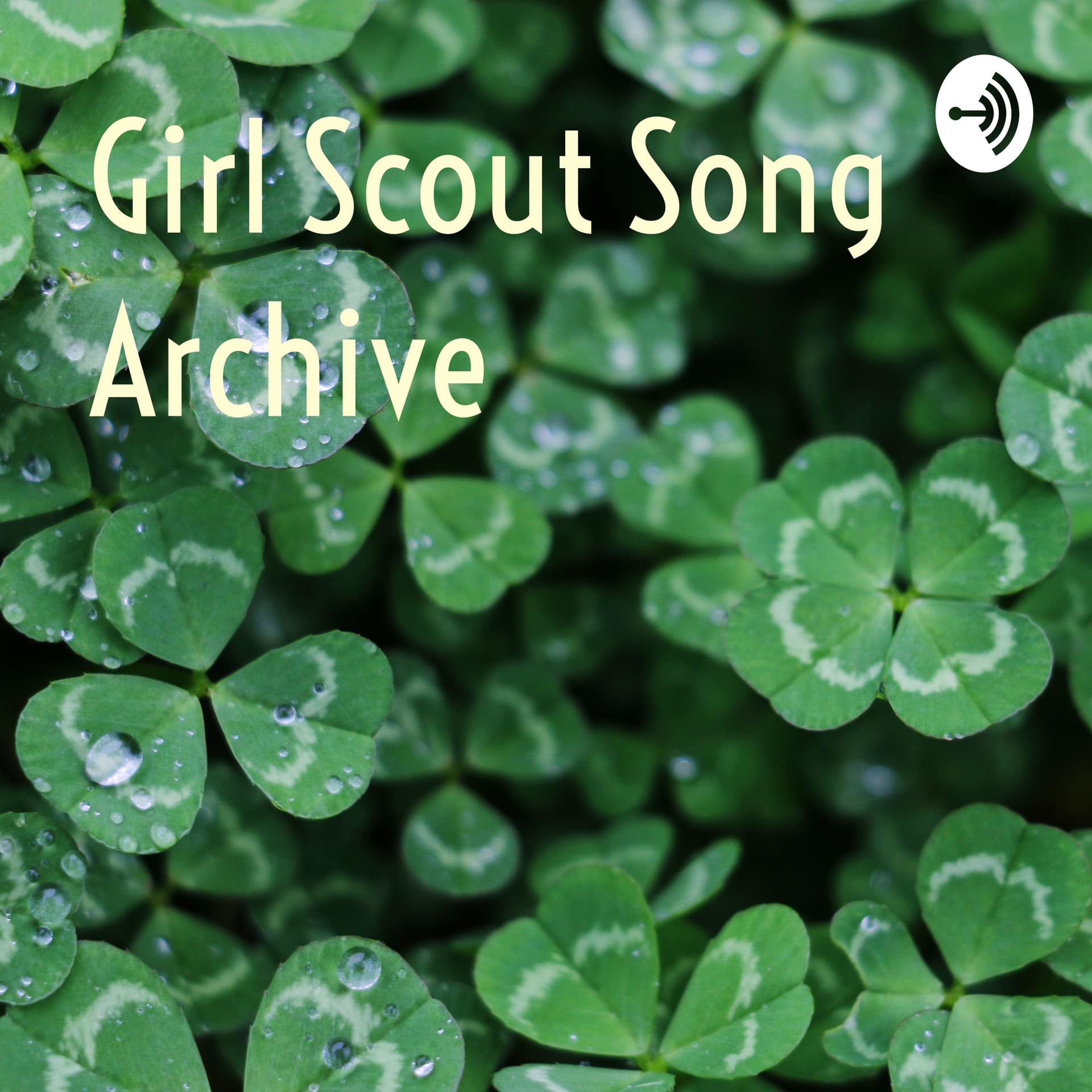 Girl Scout Song Archive