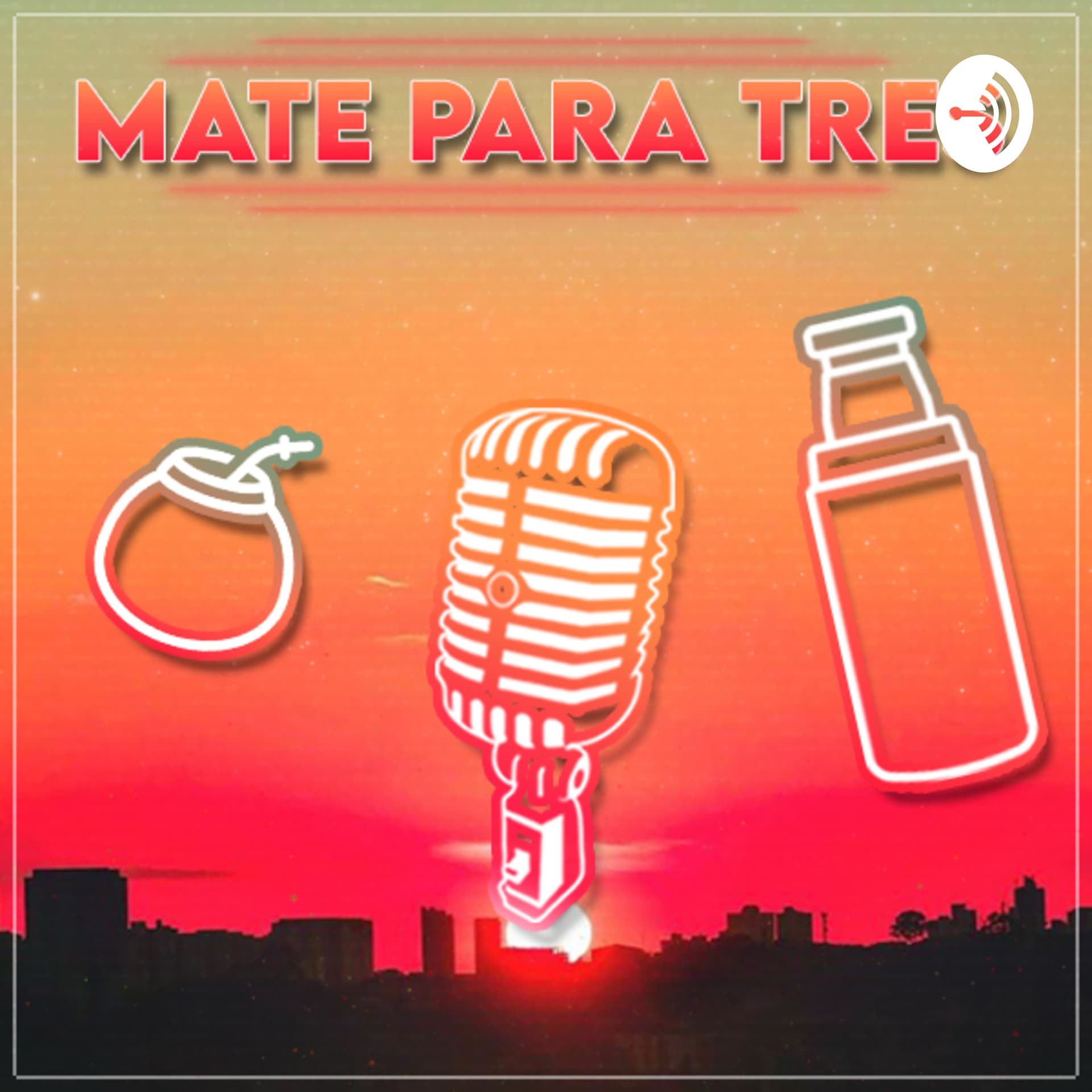 Mate para Tres - Podcasts