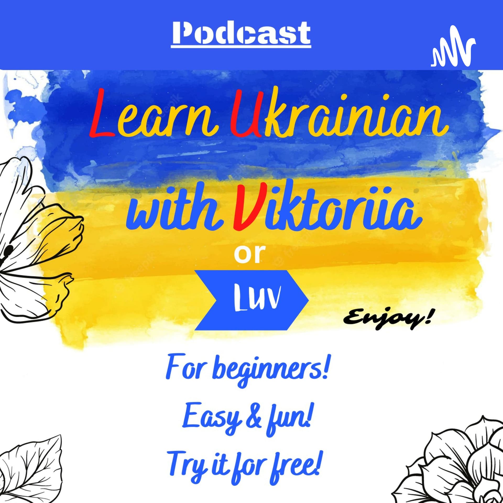 Learn Ukrainian with Viktoriia - Podcasts