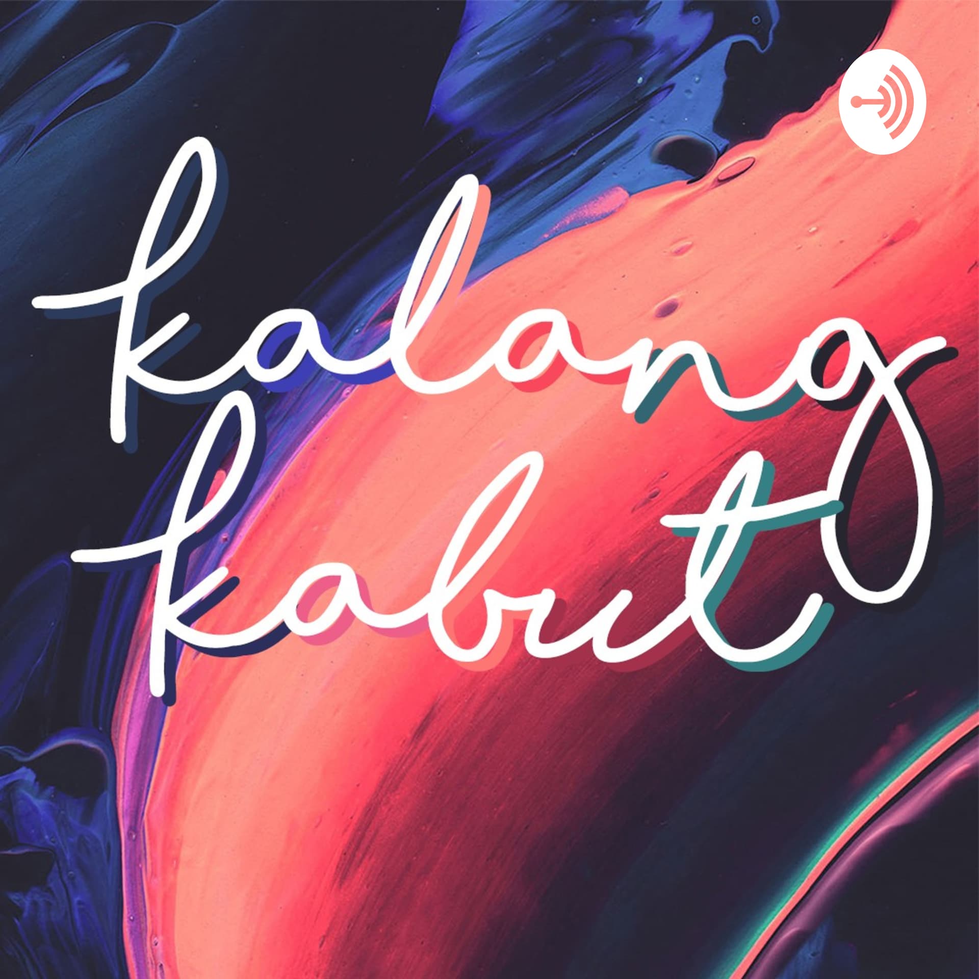 Kalang Kabut - Podcasts