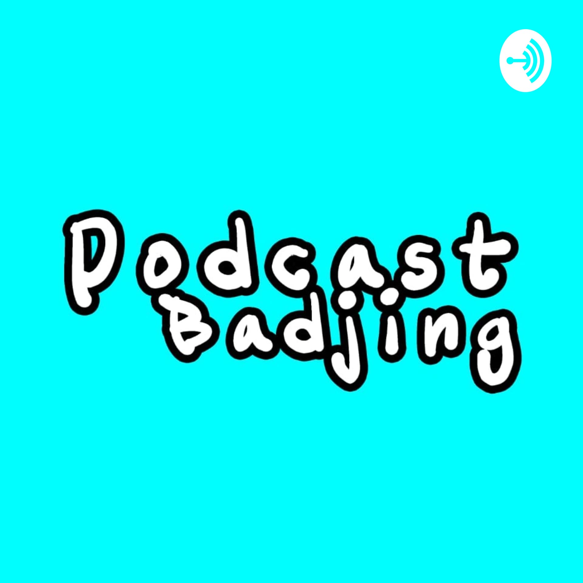 PODCAST BADJING - Podcasts