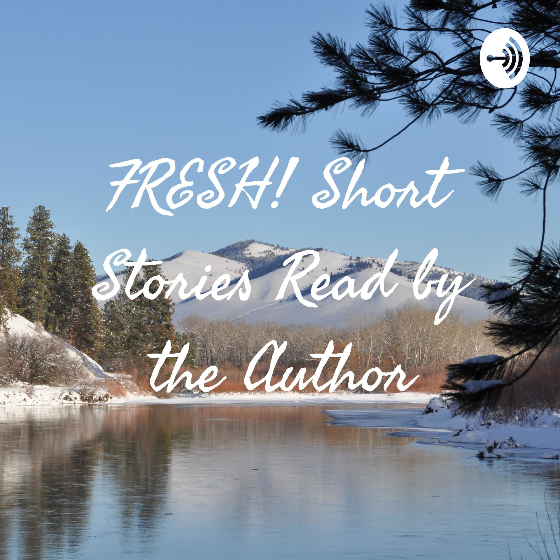 FRESH! Short Stories Read by the Author - Podcasts