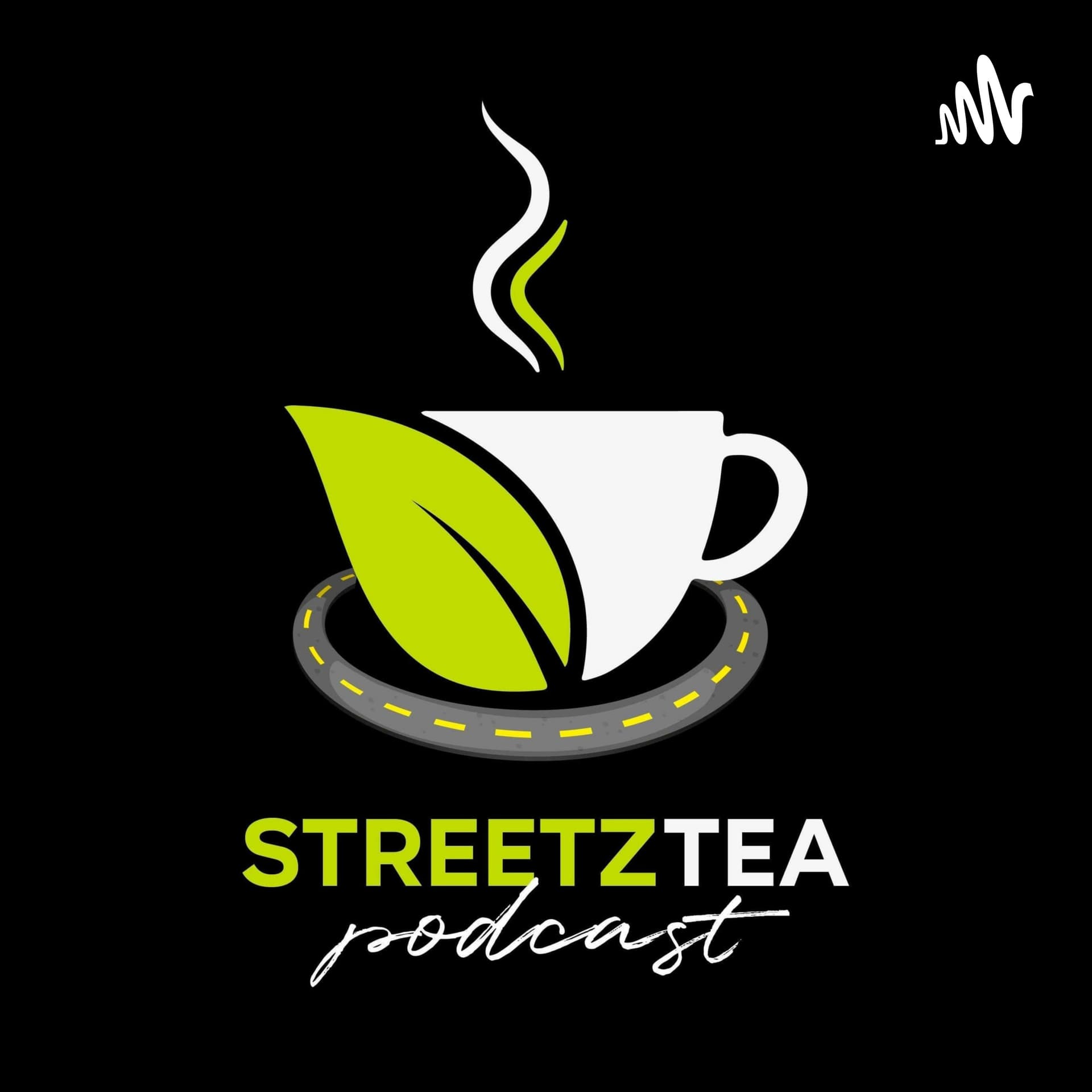 Streetz Tea Podcast