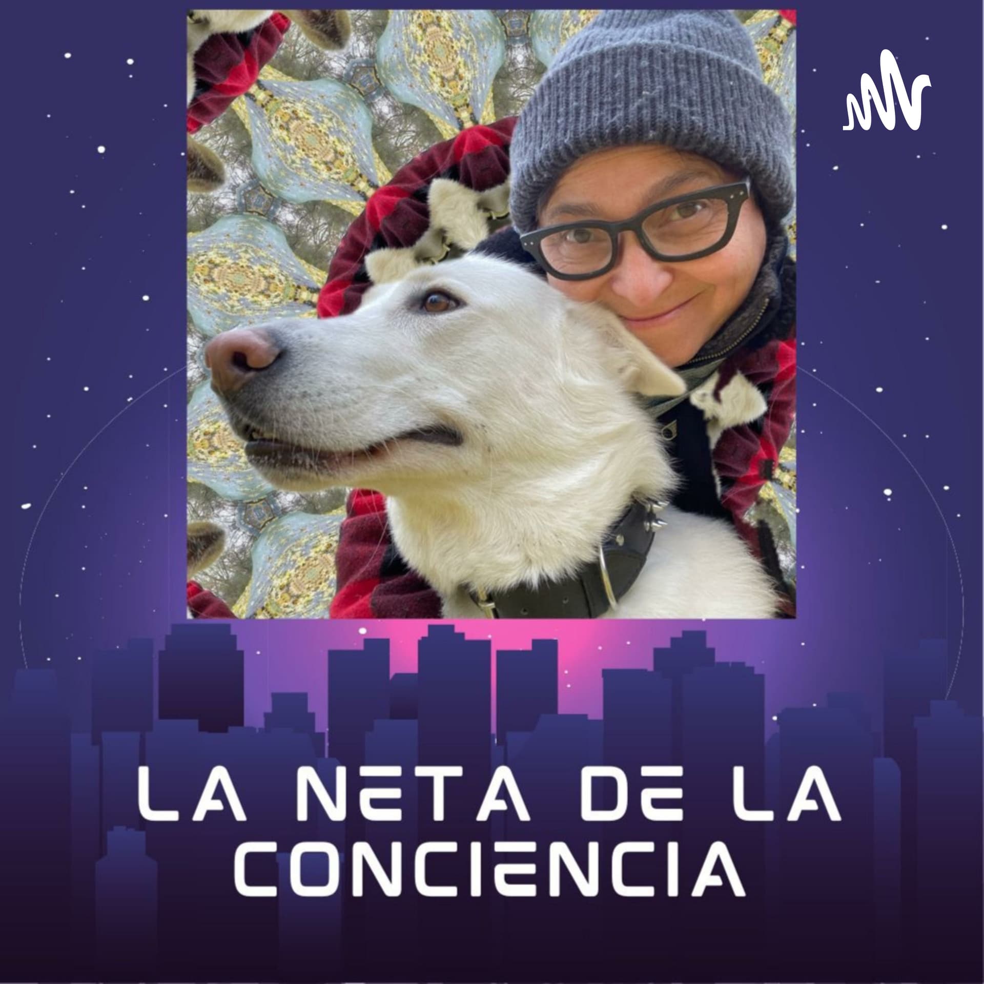 LA NETA DE LA CONCIENCIA - Podcasts