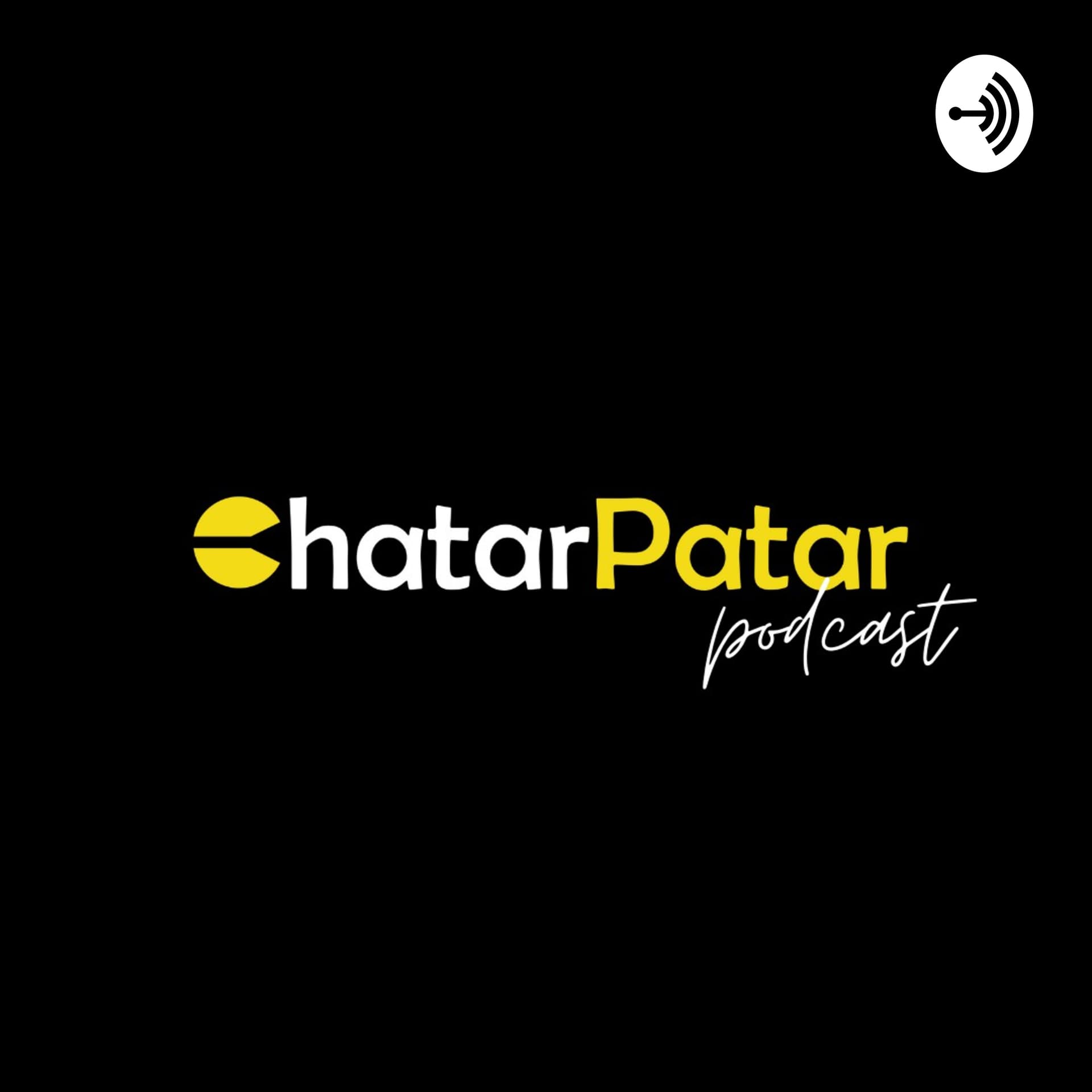 Chatar Patar - Podcasts