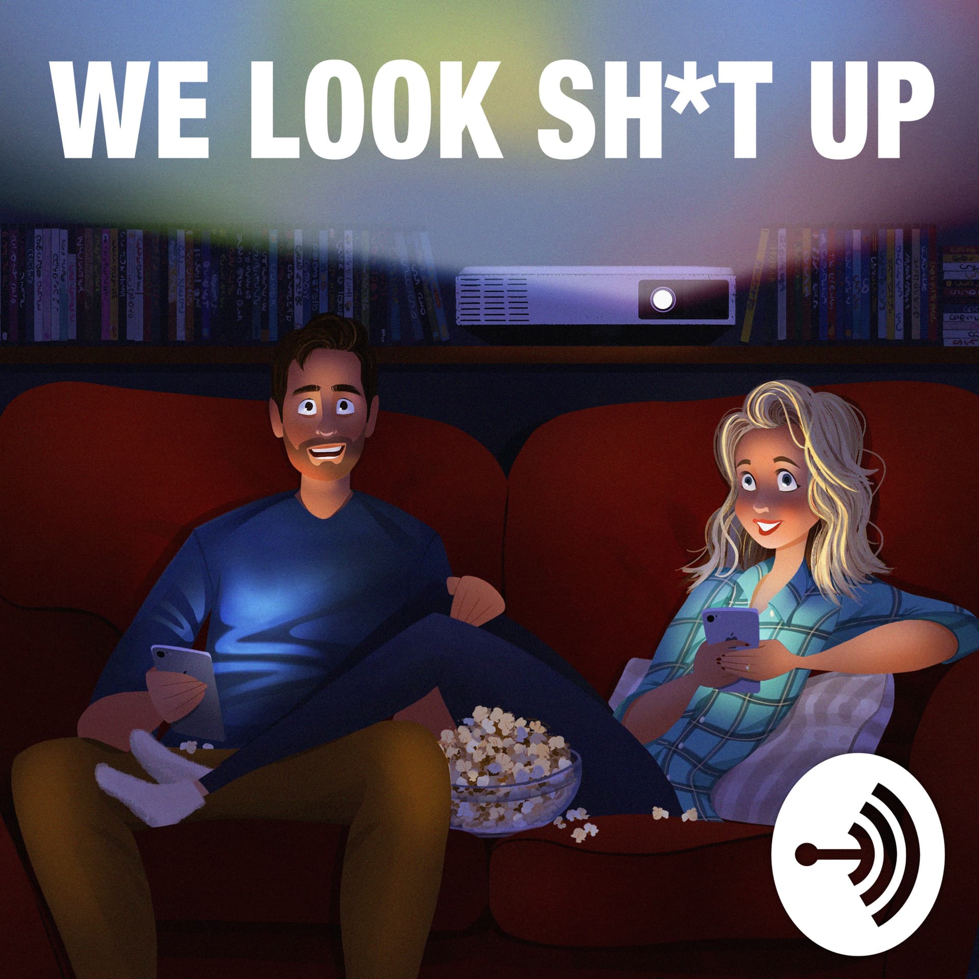 We Look Sh*t Up - Podcasts