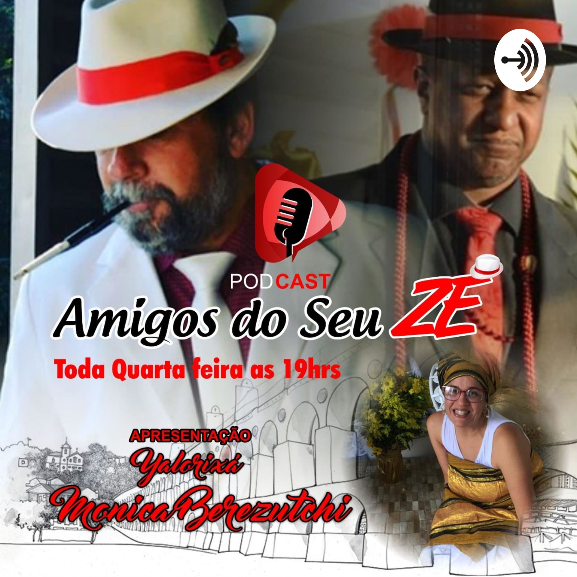 Programa Amigos do seu Zé - Podcasts