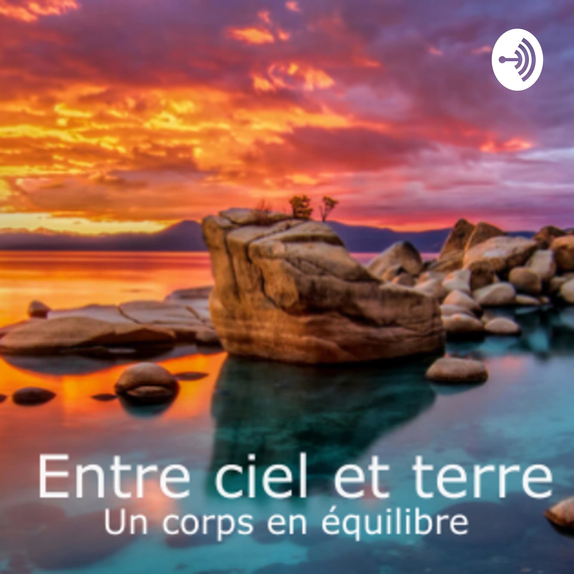 Entre ciel et terre - Podcasts