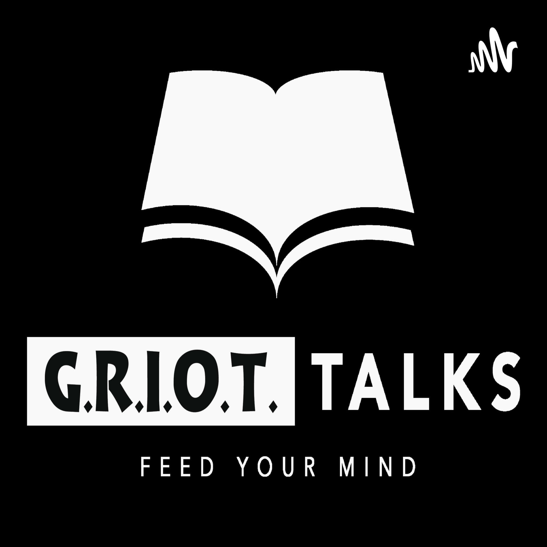 GRIOT Talks Series - Podcasts