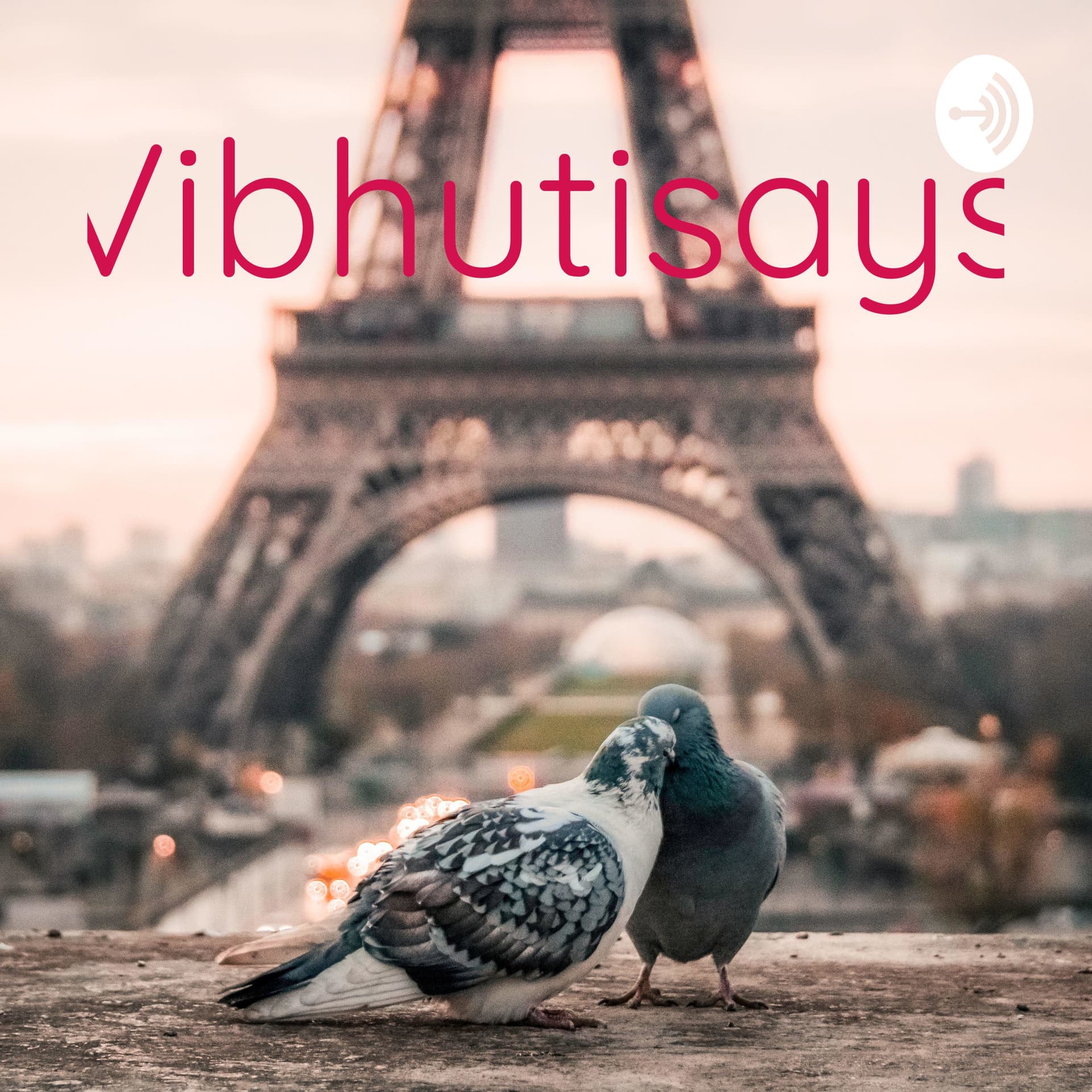 Vibhutisays - Podcasts