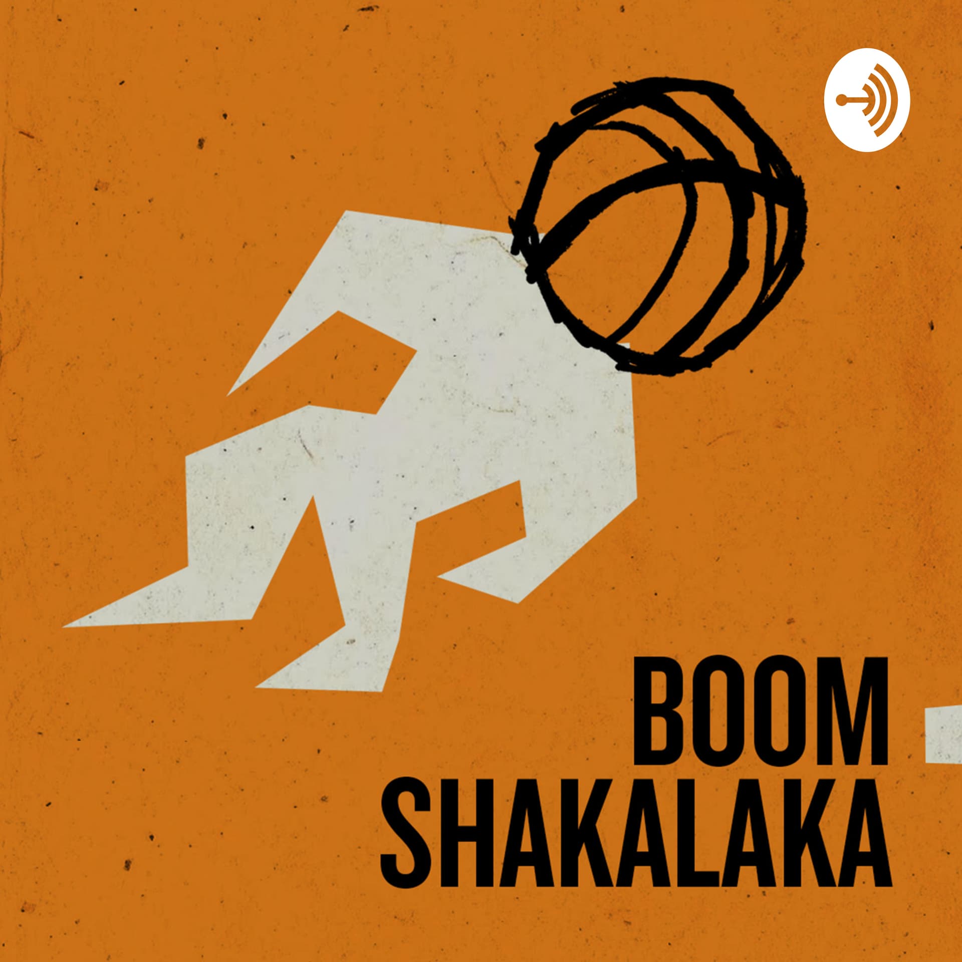 Boomshakalaka - Podcasts