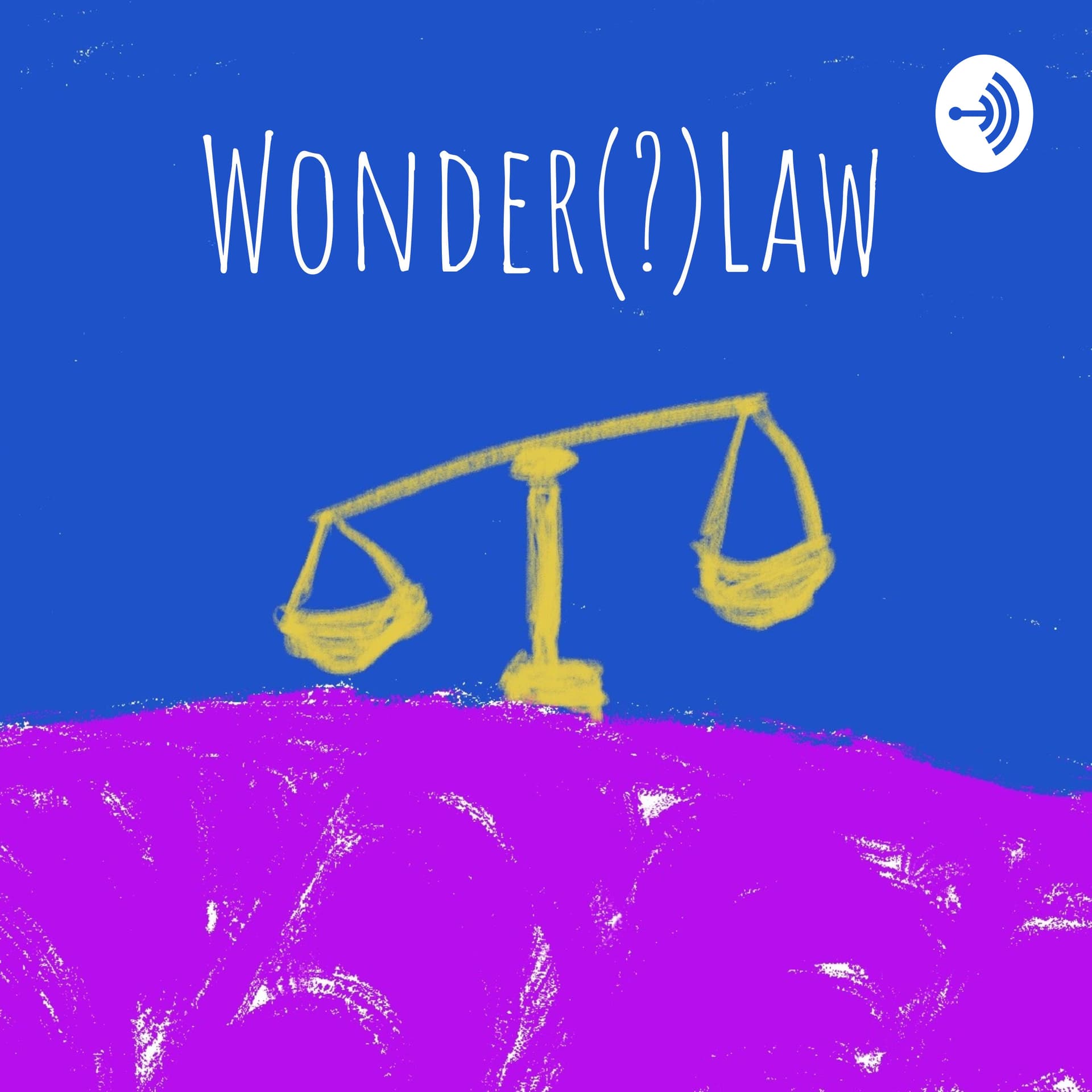 Wonder(?)Law - Podcasts