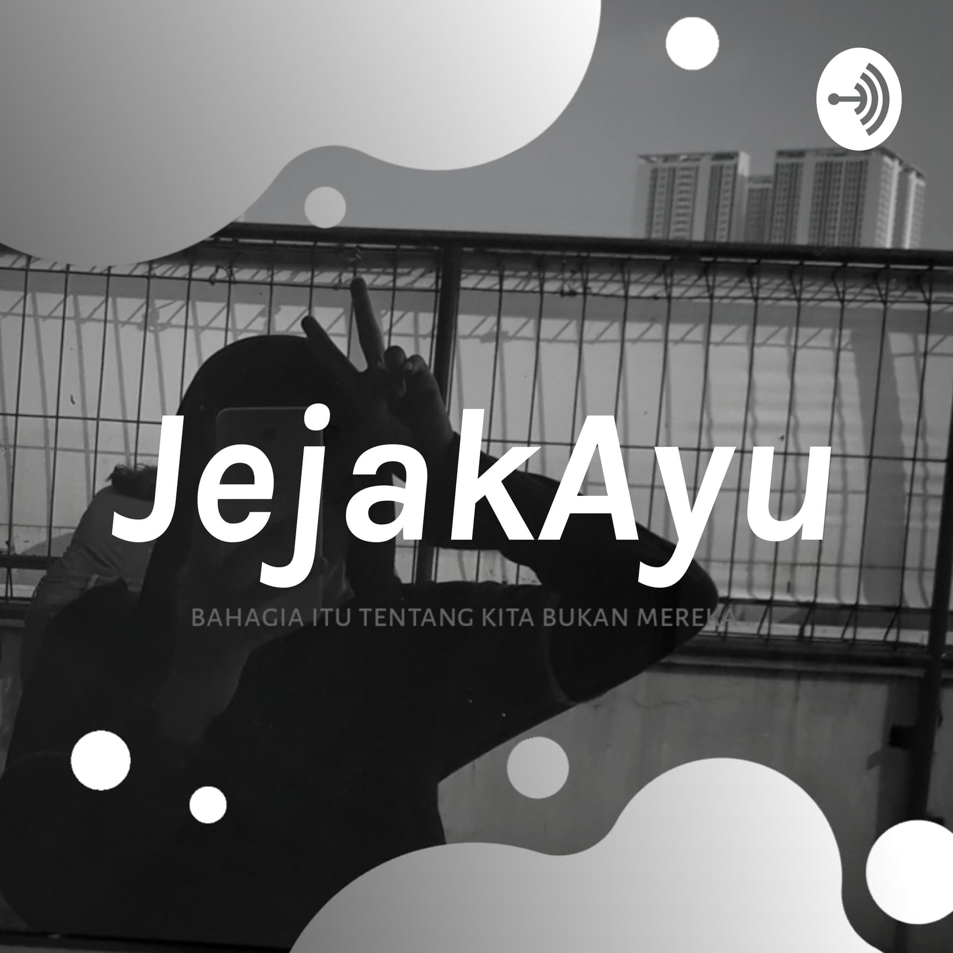 JejakAyu - Podcasts