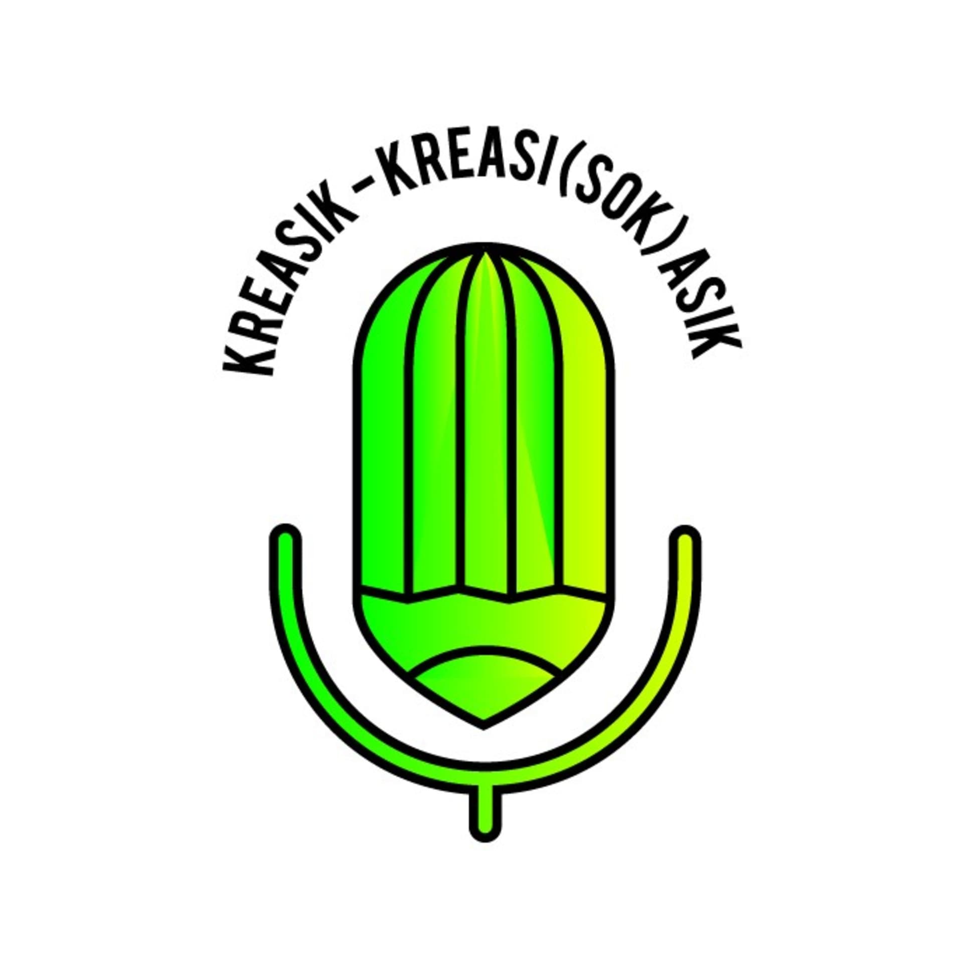 Kreasik : Kreasi (Sok) Asik. Bersama Fahmi Yous, Abien Novant, Dan Adri Goeltom. - Podcasts