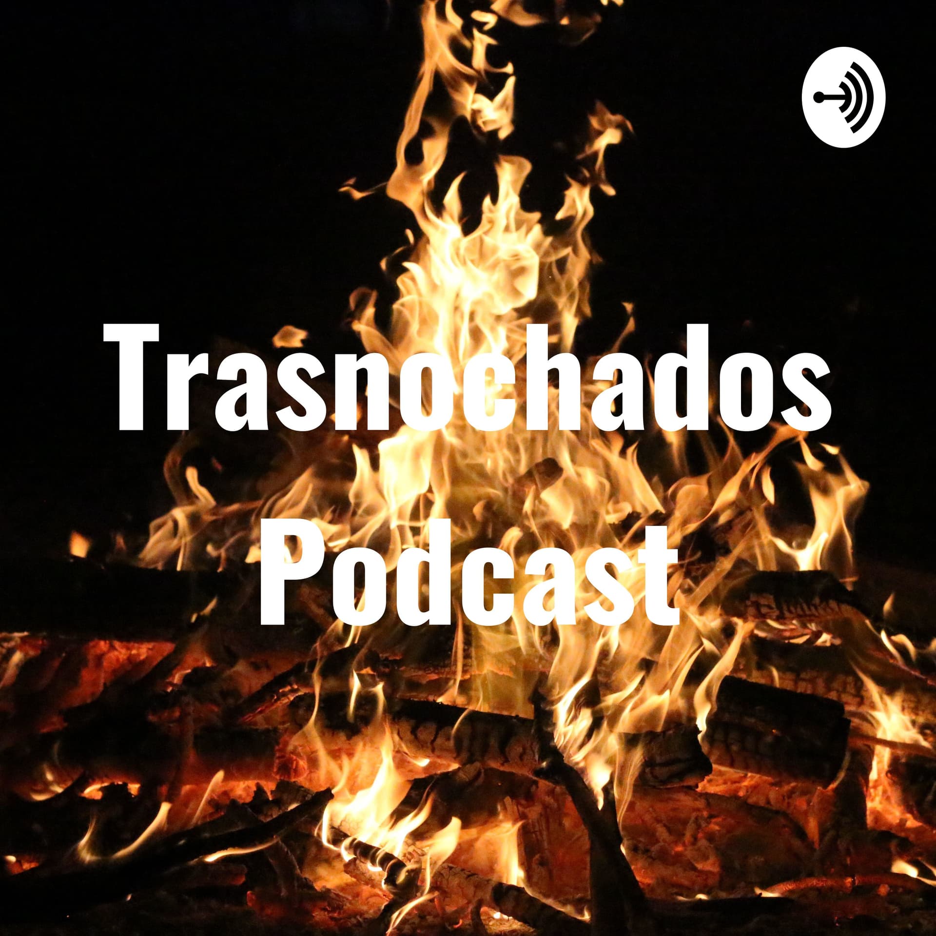 Trasnochados Podcast - Podcasts