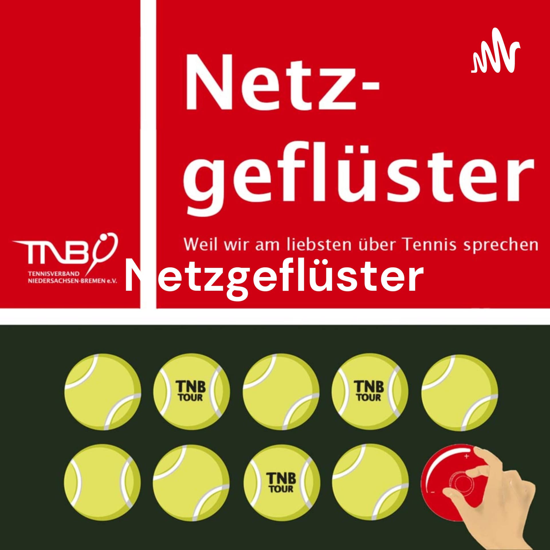 Netzgeflüster - weil wir am liebsten über Tennis sprechen! - Podcasts