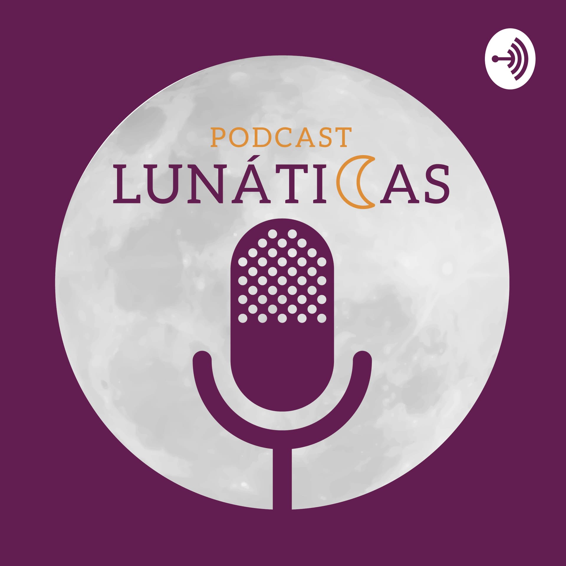 LUNÁTICAS - Podcasts