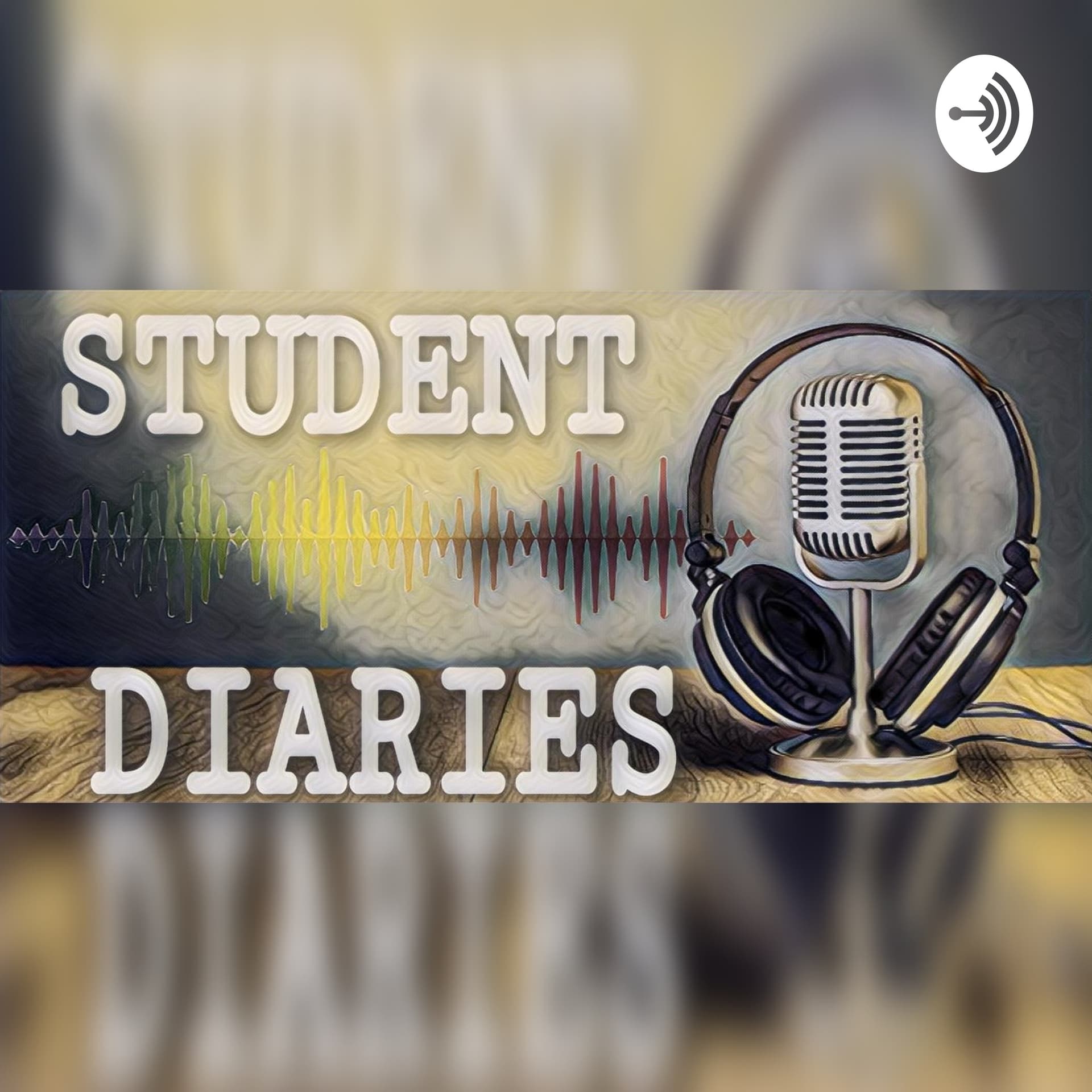 Student Diaries - Podcasts