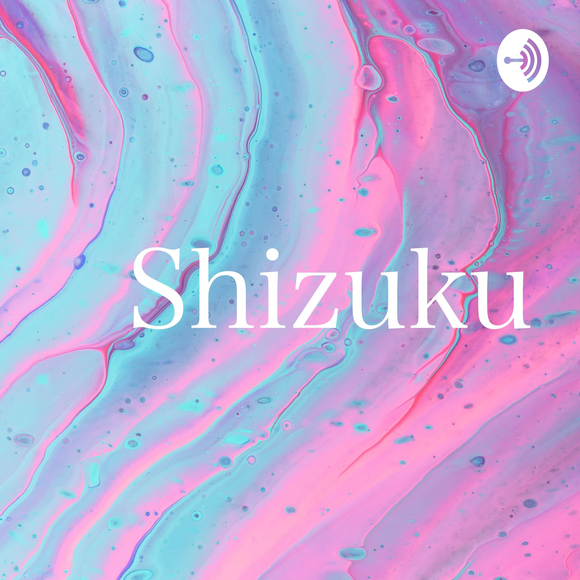 滴 Shizuku - Podcasts