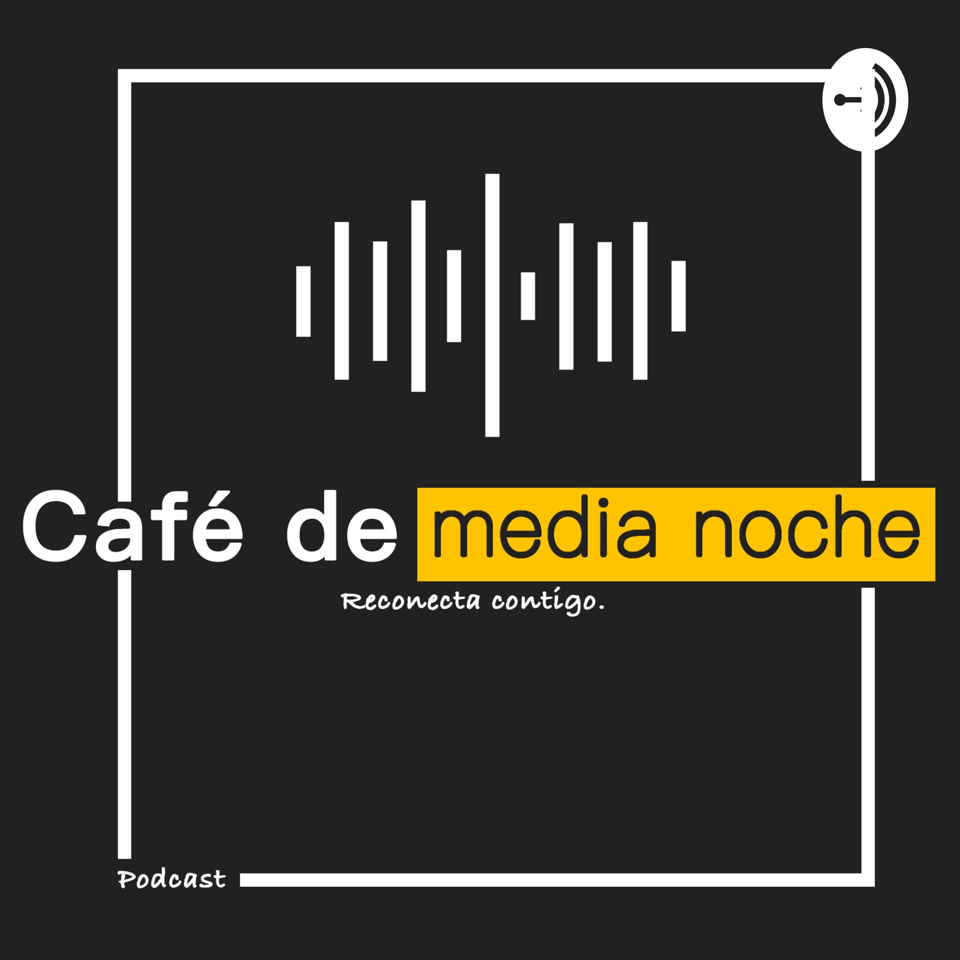 Café de media noche - Podcasts