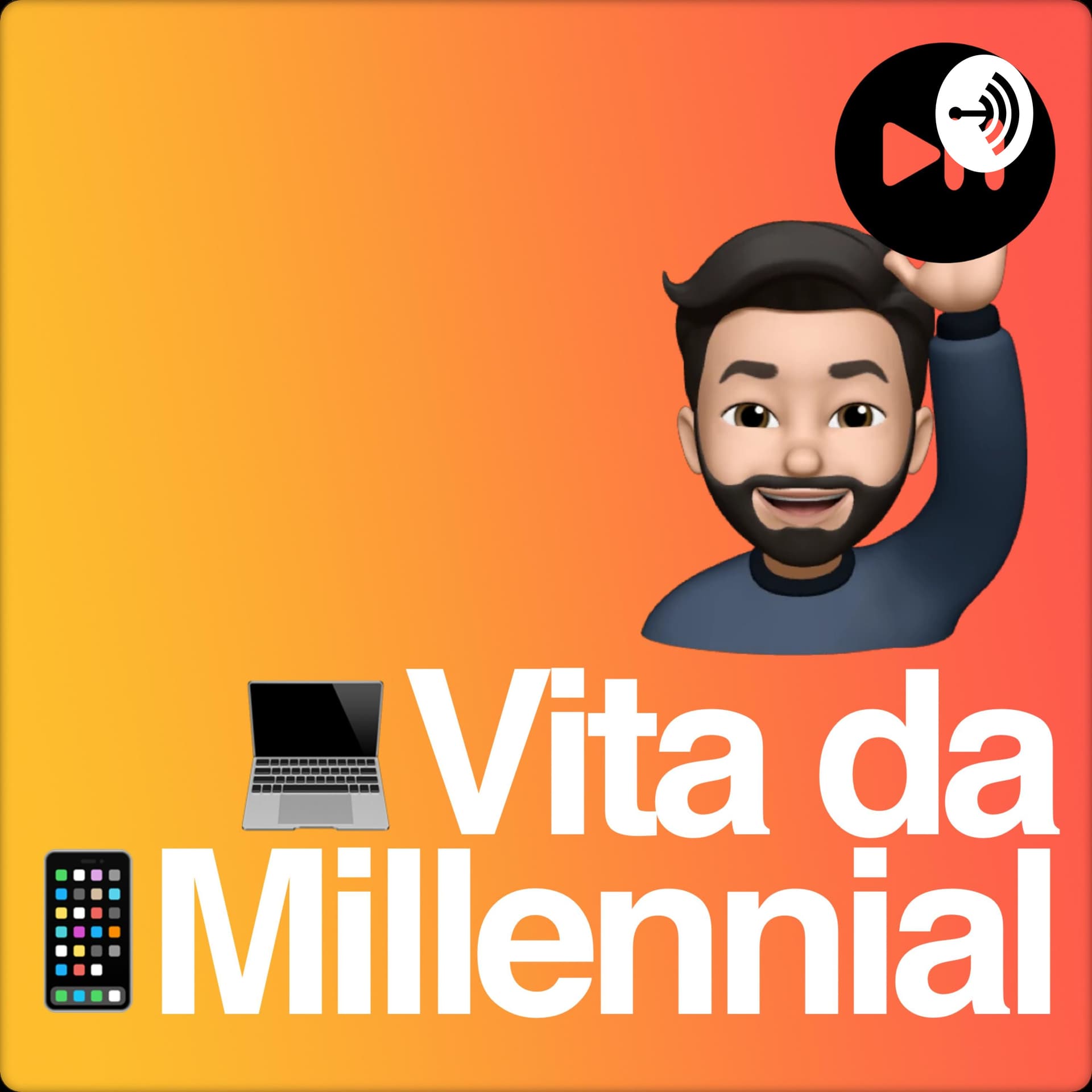 Vita da Millennial - Podcasts