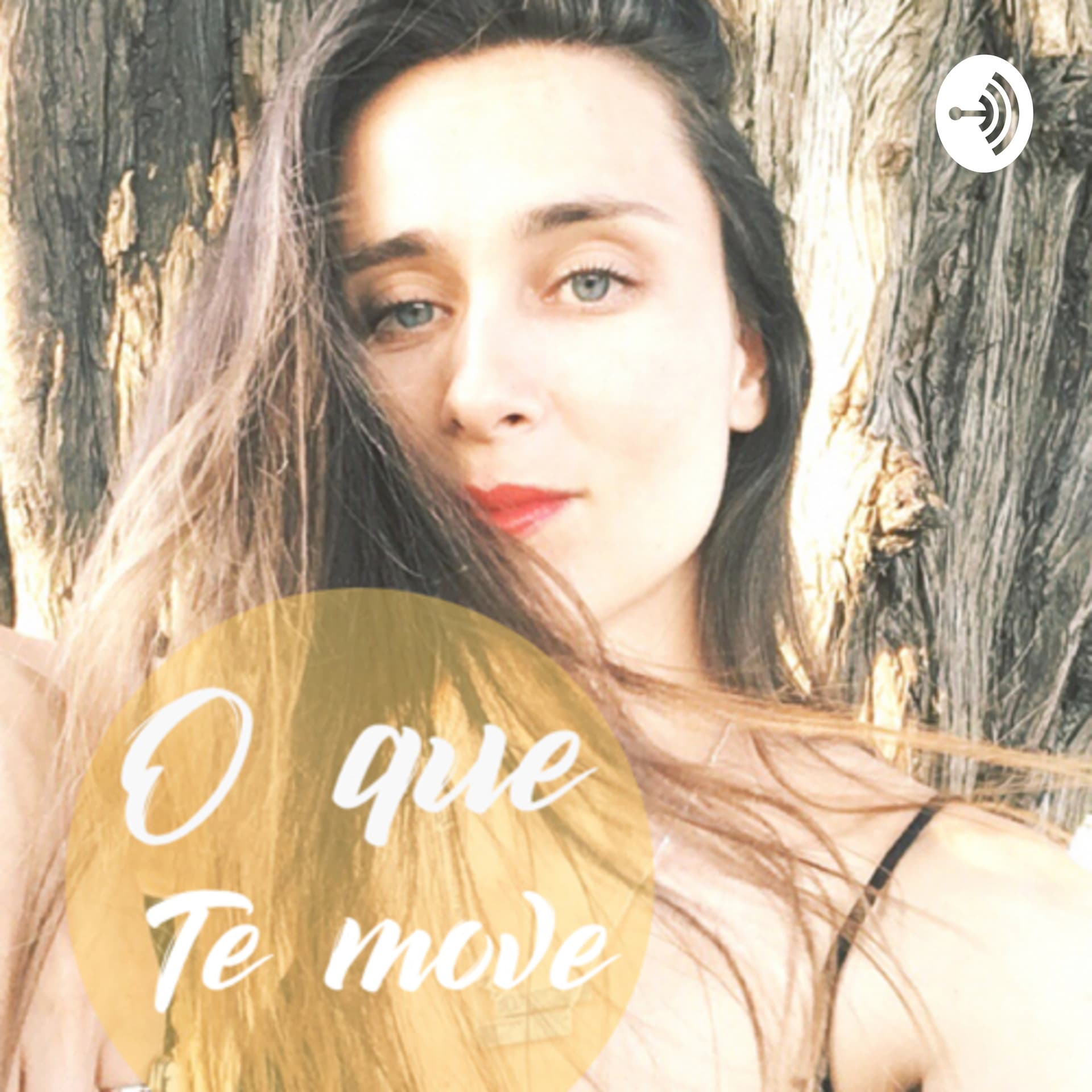 O que te Move - Podcasts