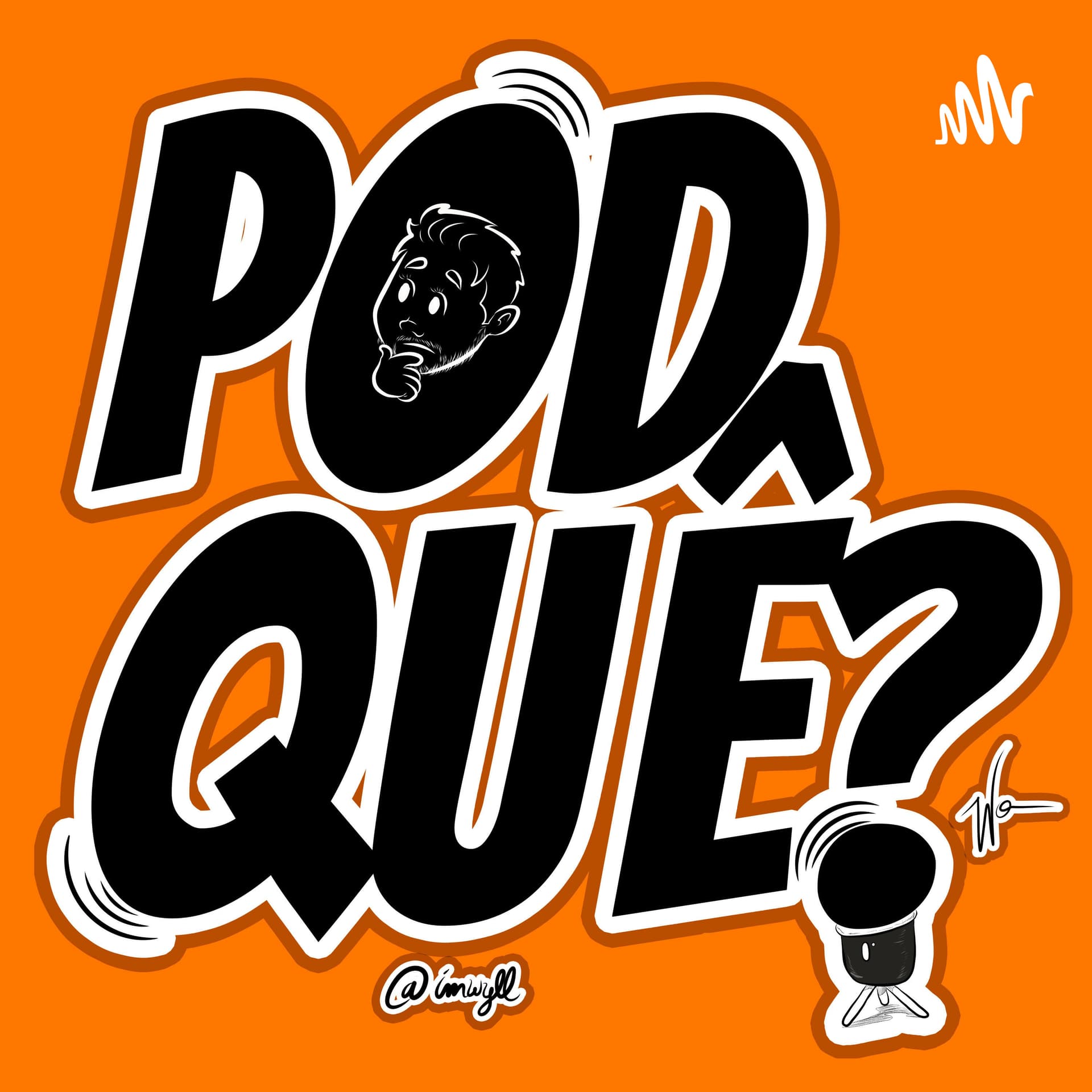 PODQUÊ? - Podcasts