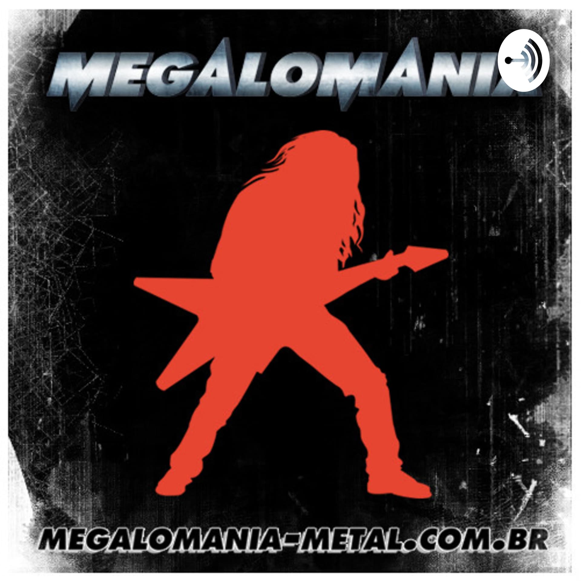 MegalomaniaCast - Podcasts