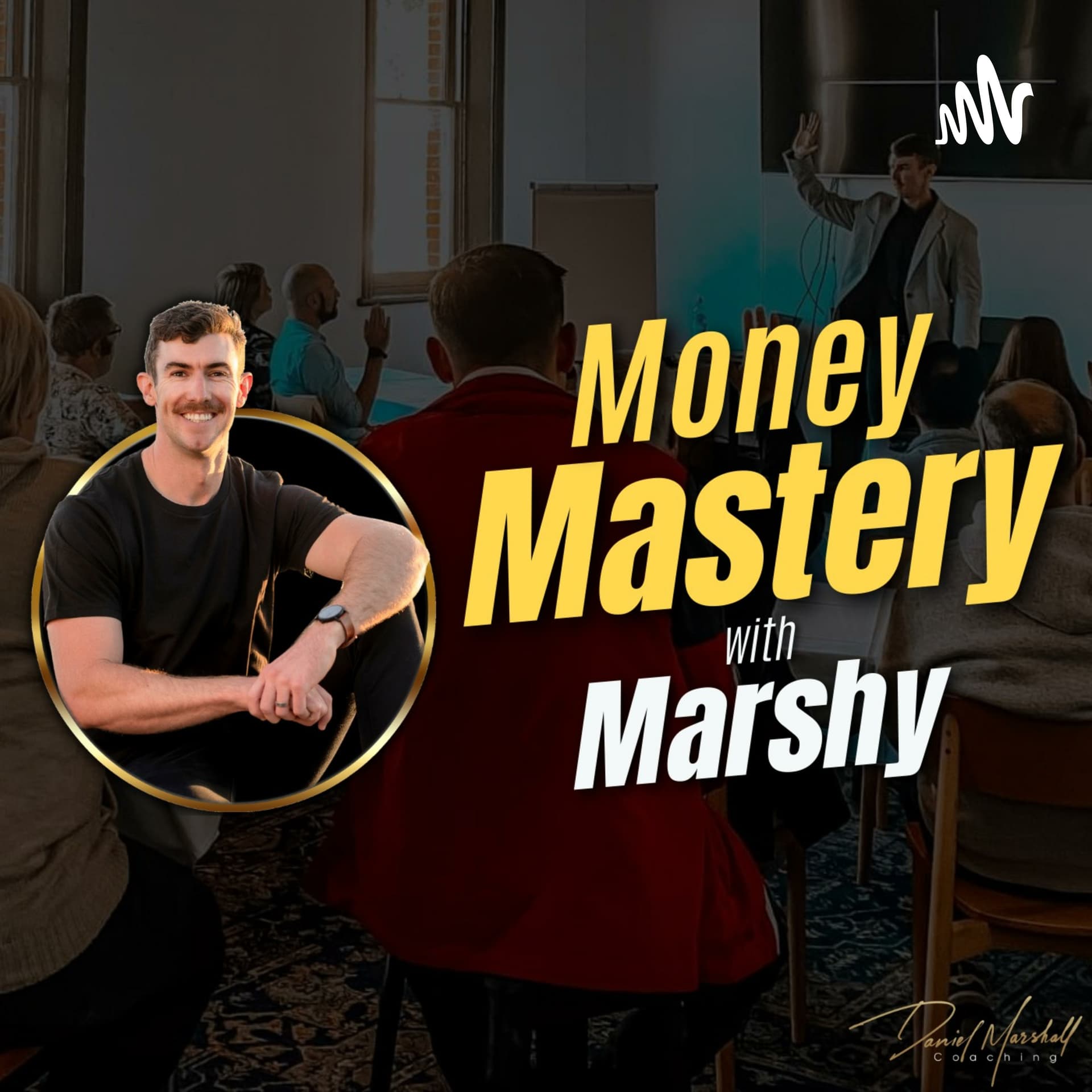 Money Mastery with Marshy - Podcasts