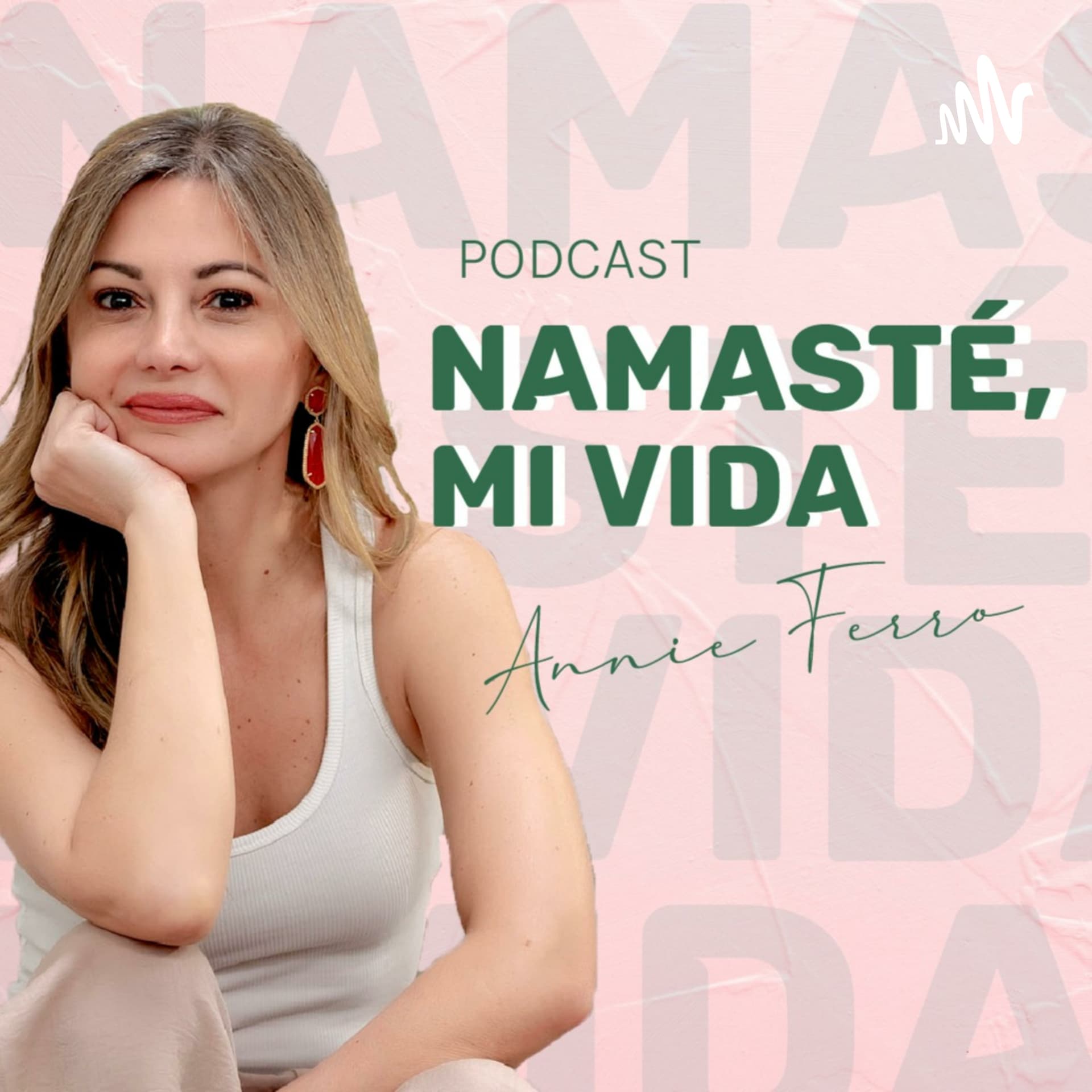 Namaste, mi vida - Podcasts