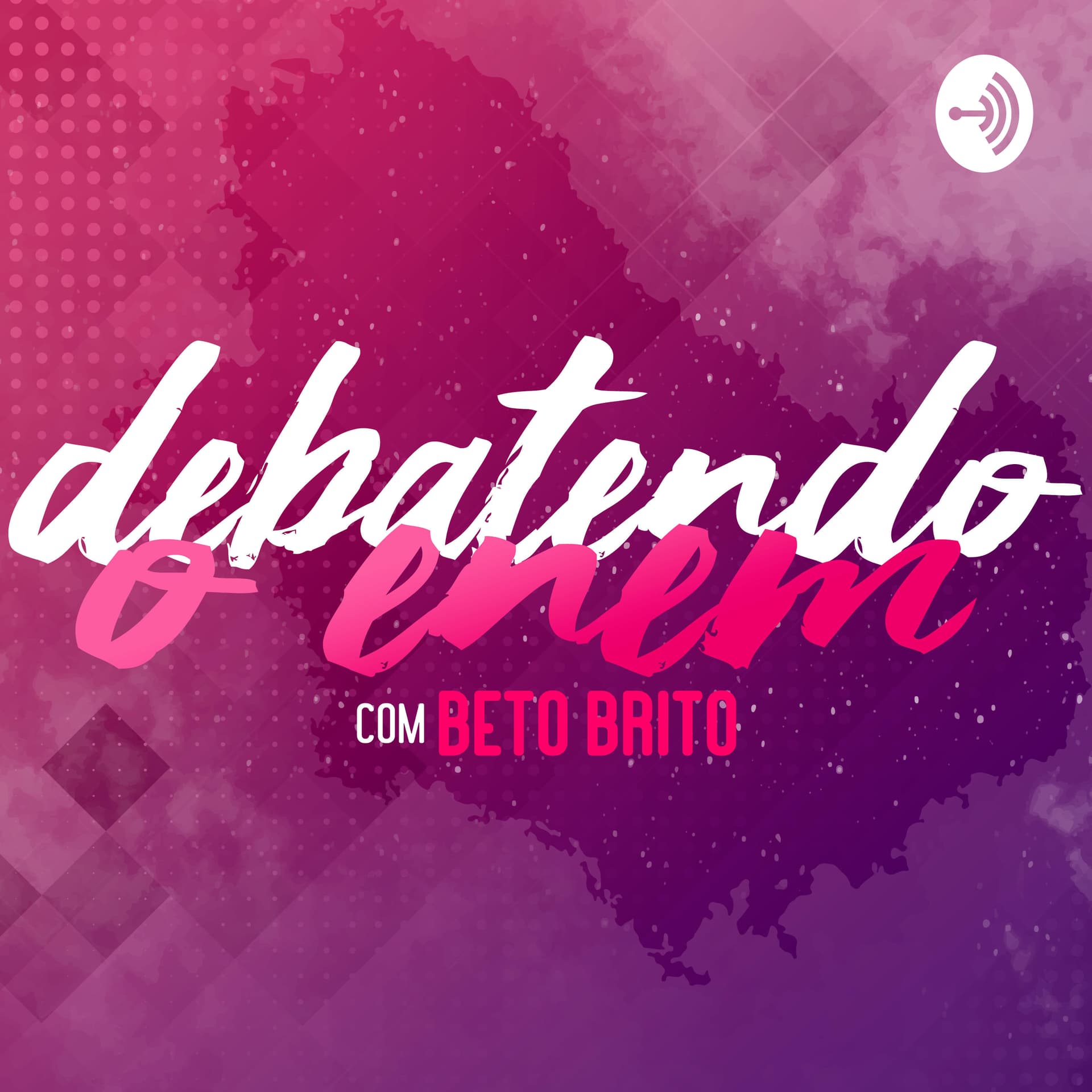 Debatendo o ENEM com Beto Brito - Podcasts