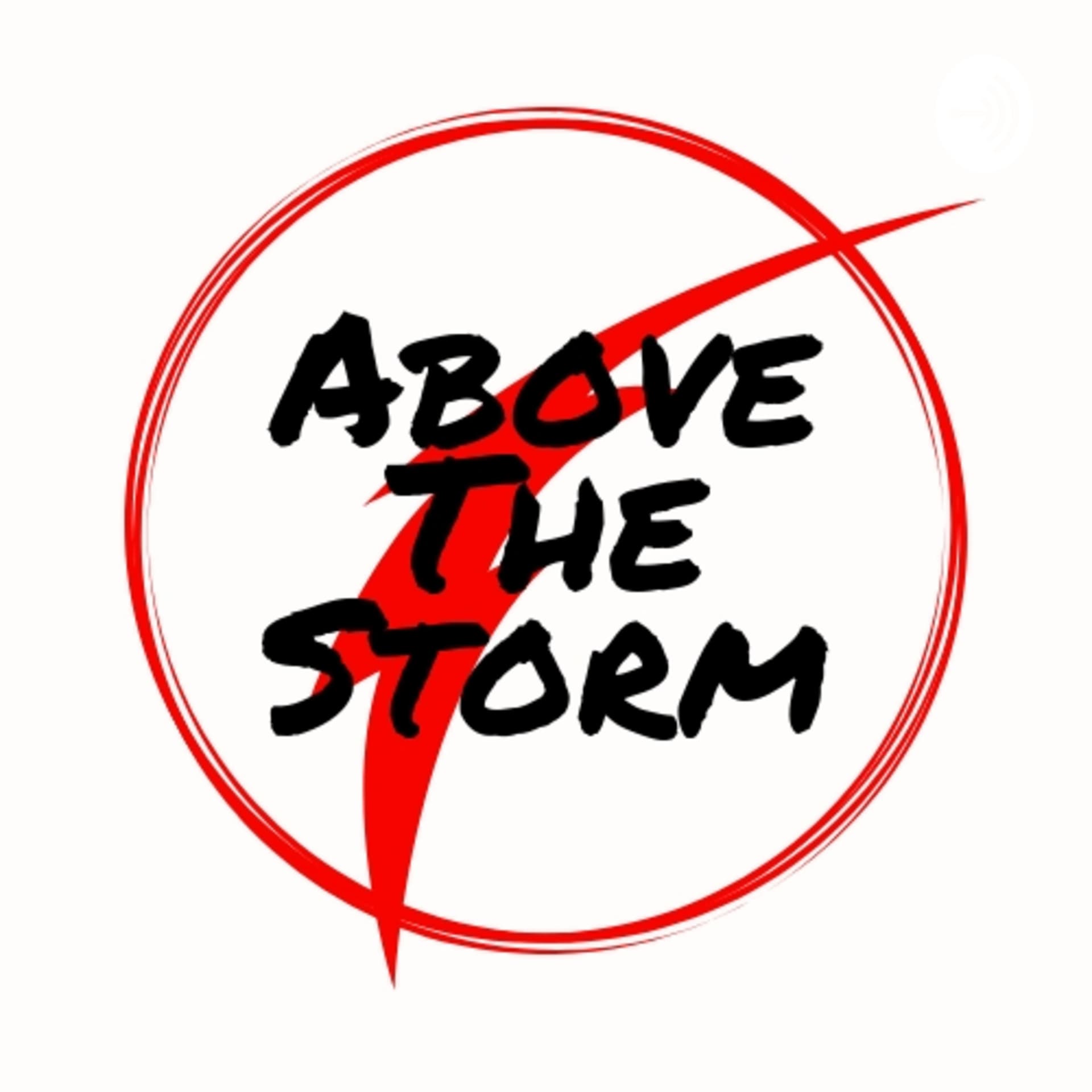 Above The Storm - Podcasts