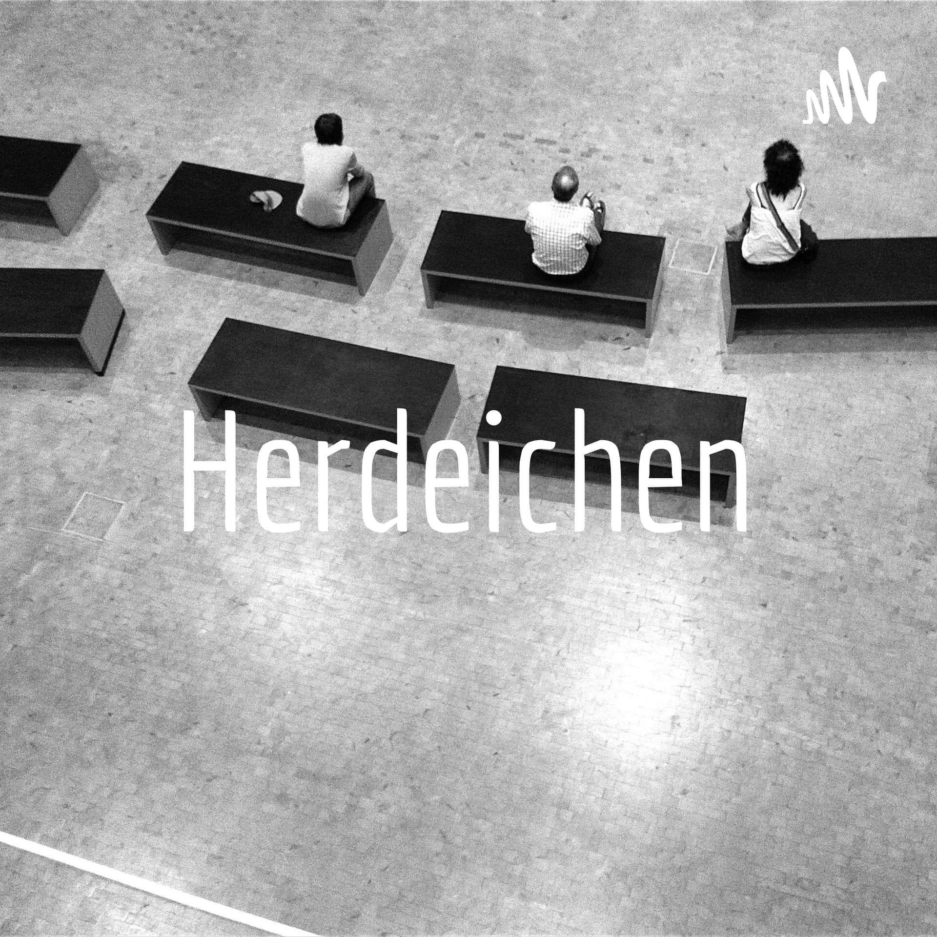 Herdeichen - Podcasts