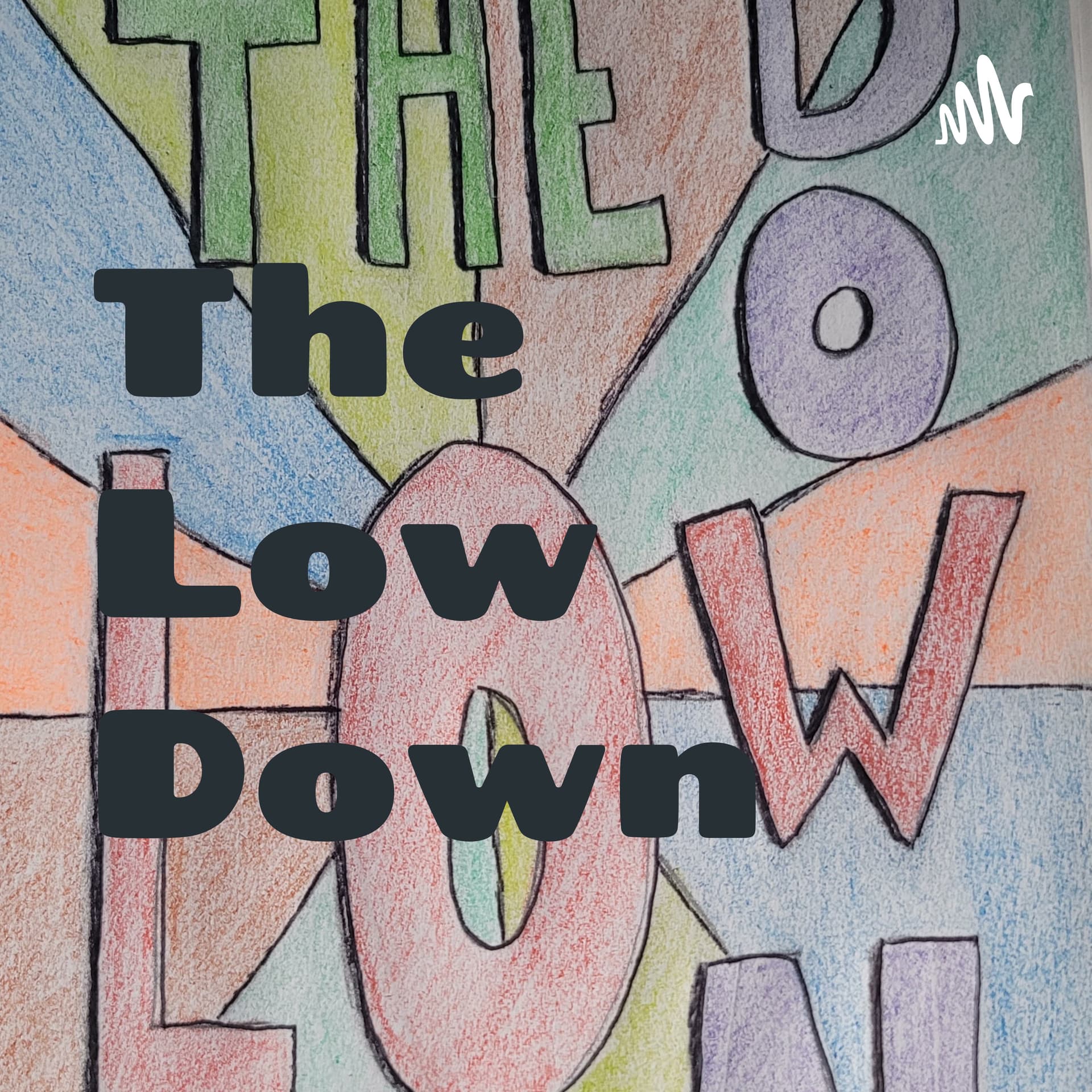 The Low Down With Luke Dinger - Podcasts