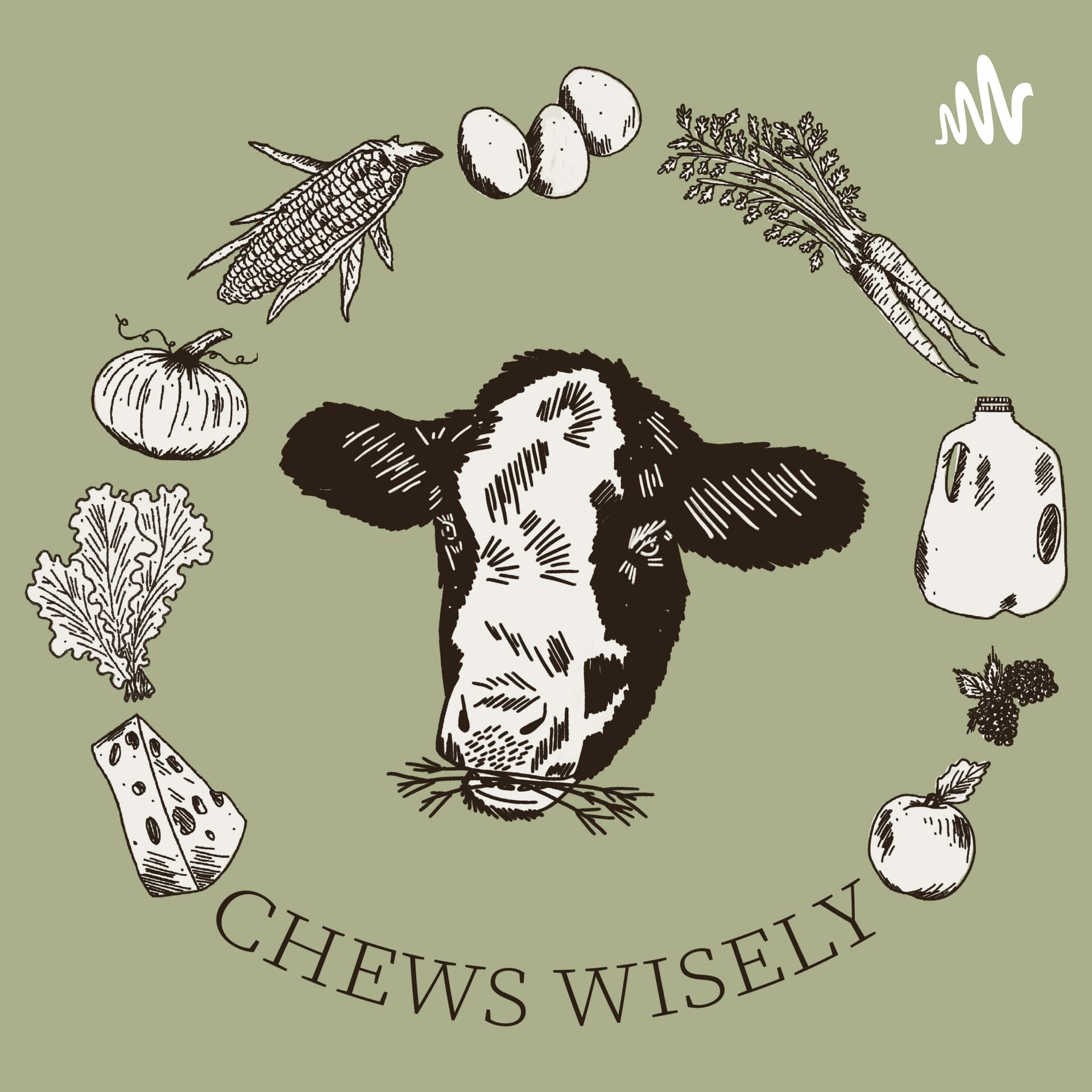 Chews Wisely - Podcasts