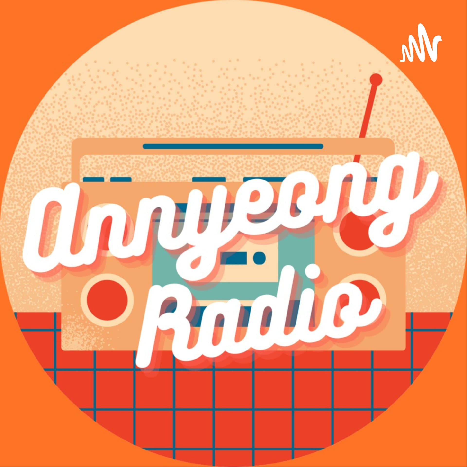 Annyeong Radio - Podcasts