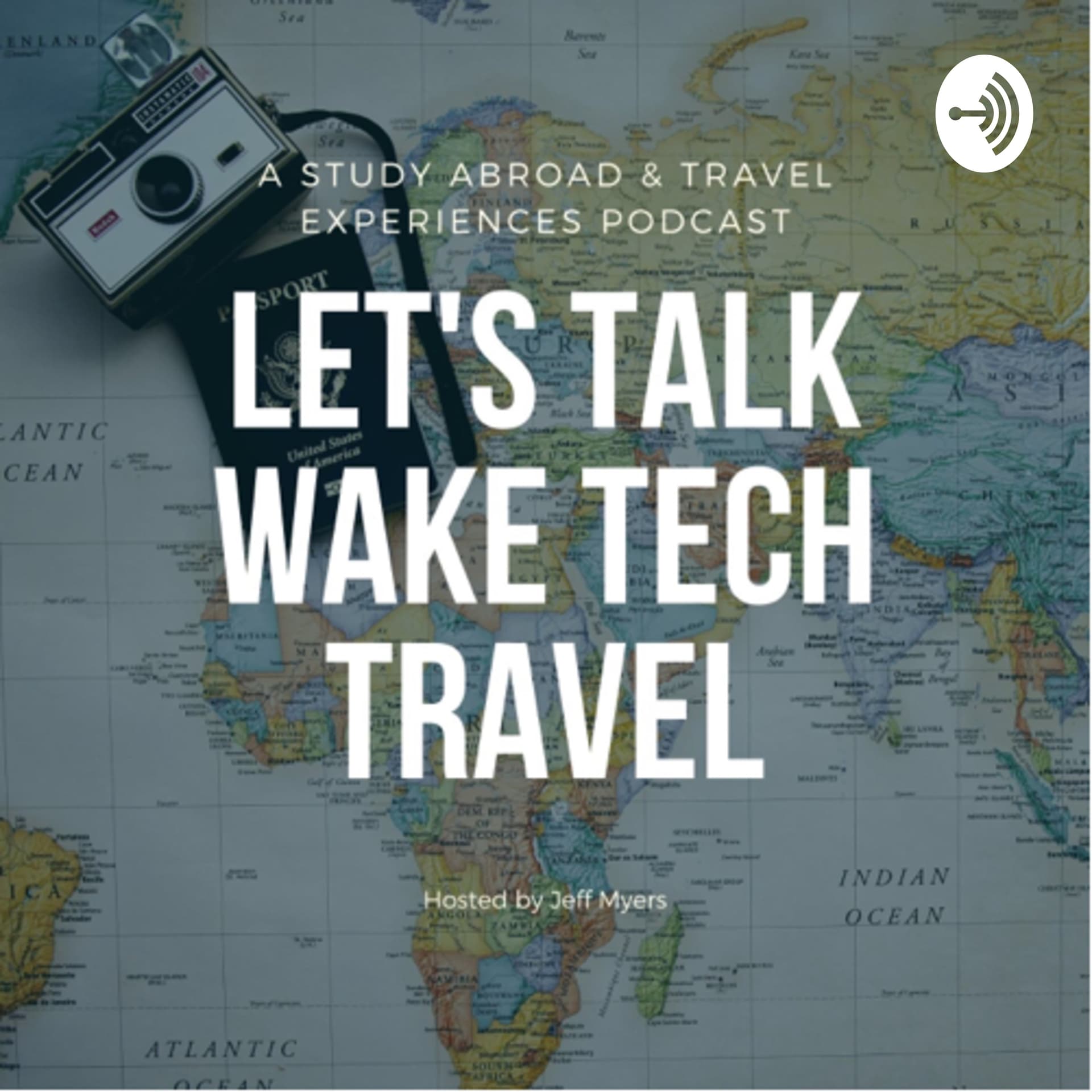 LET’S TALK WAKE TECH TRAVEL - Podcasts