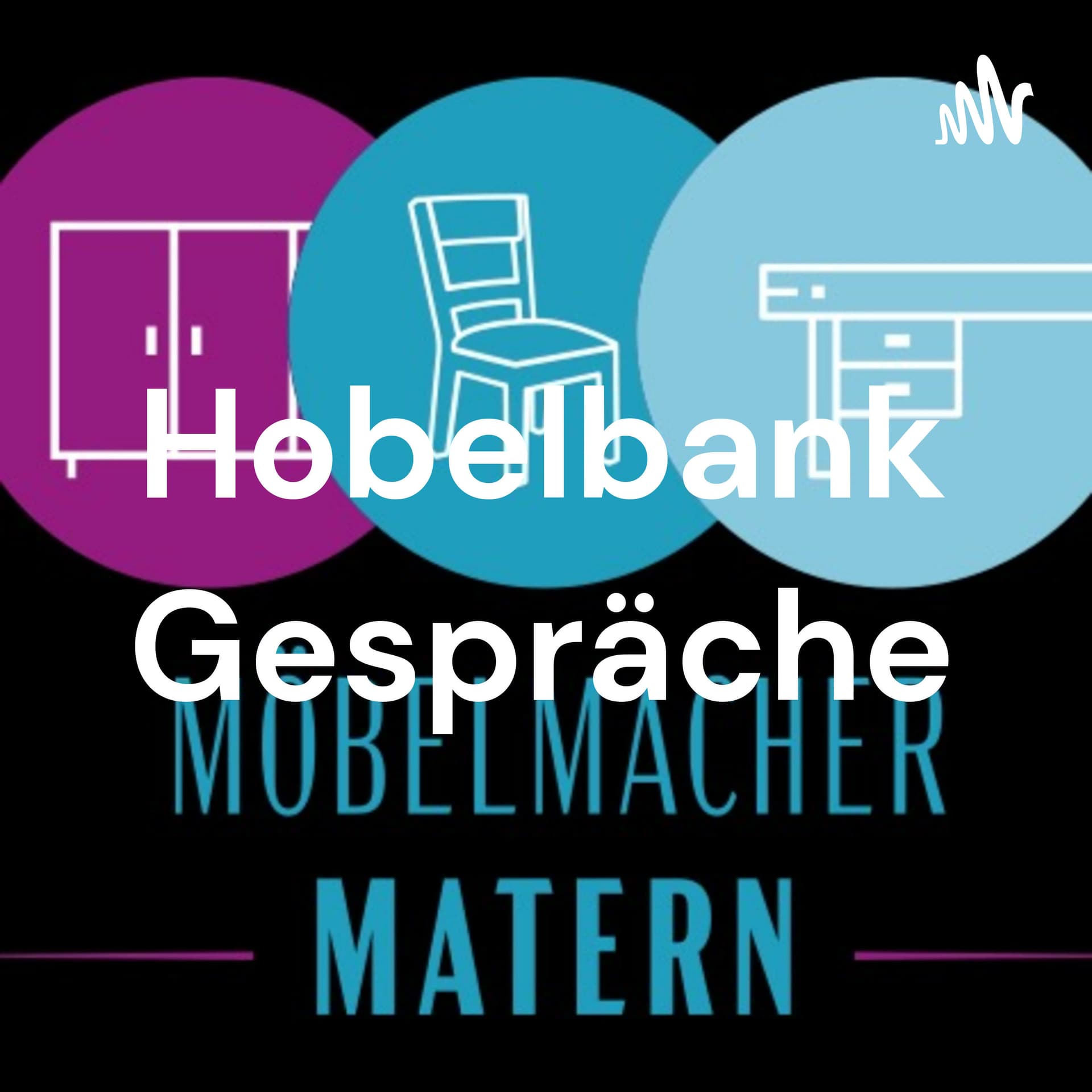 Hobelbank Gespräche - Podcasts