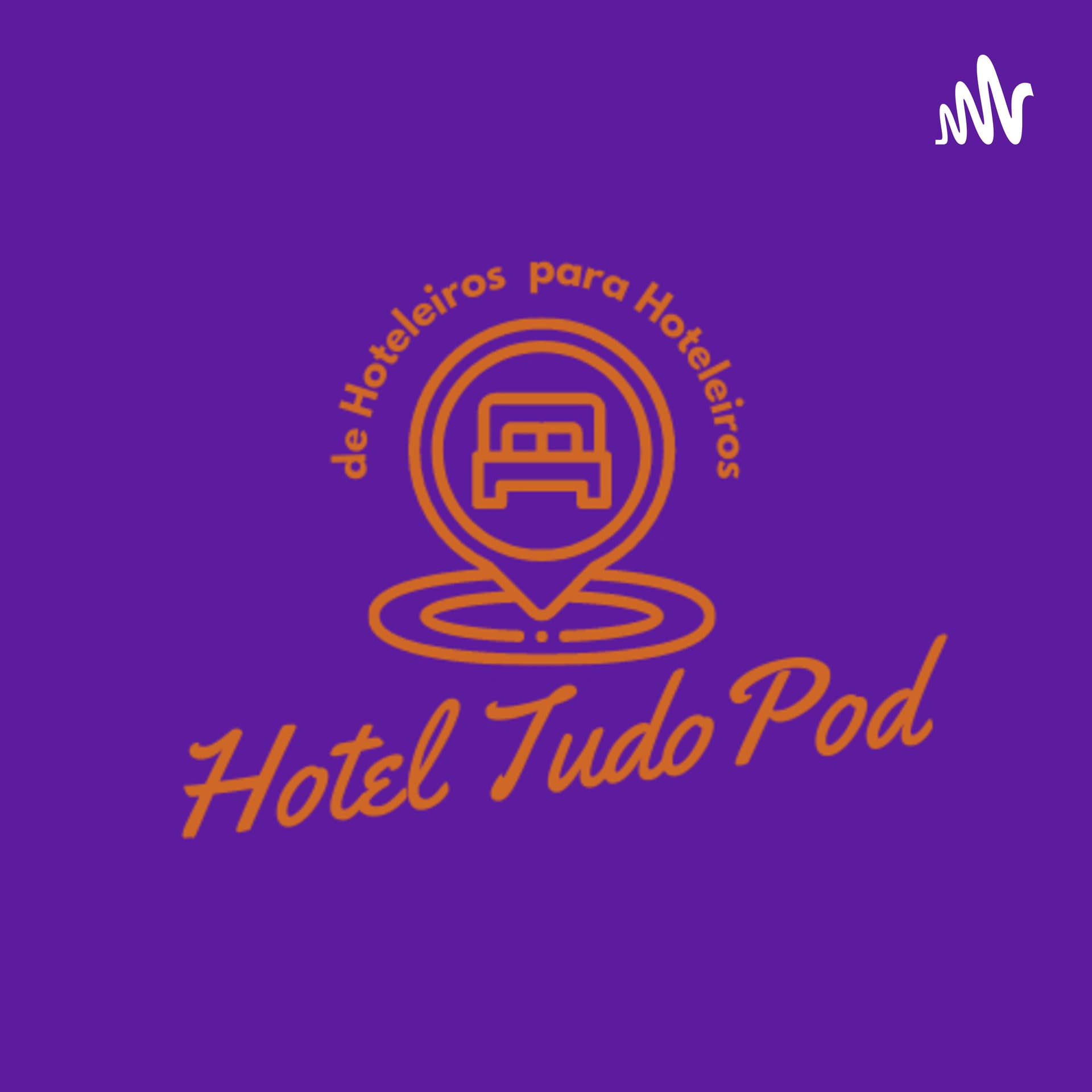 Hotel TudoPod - Podcasts