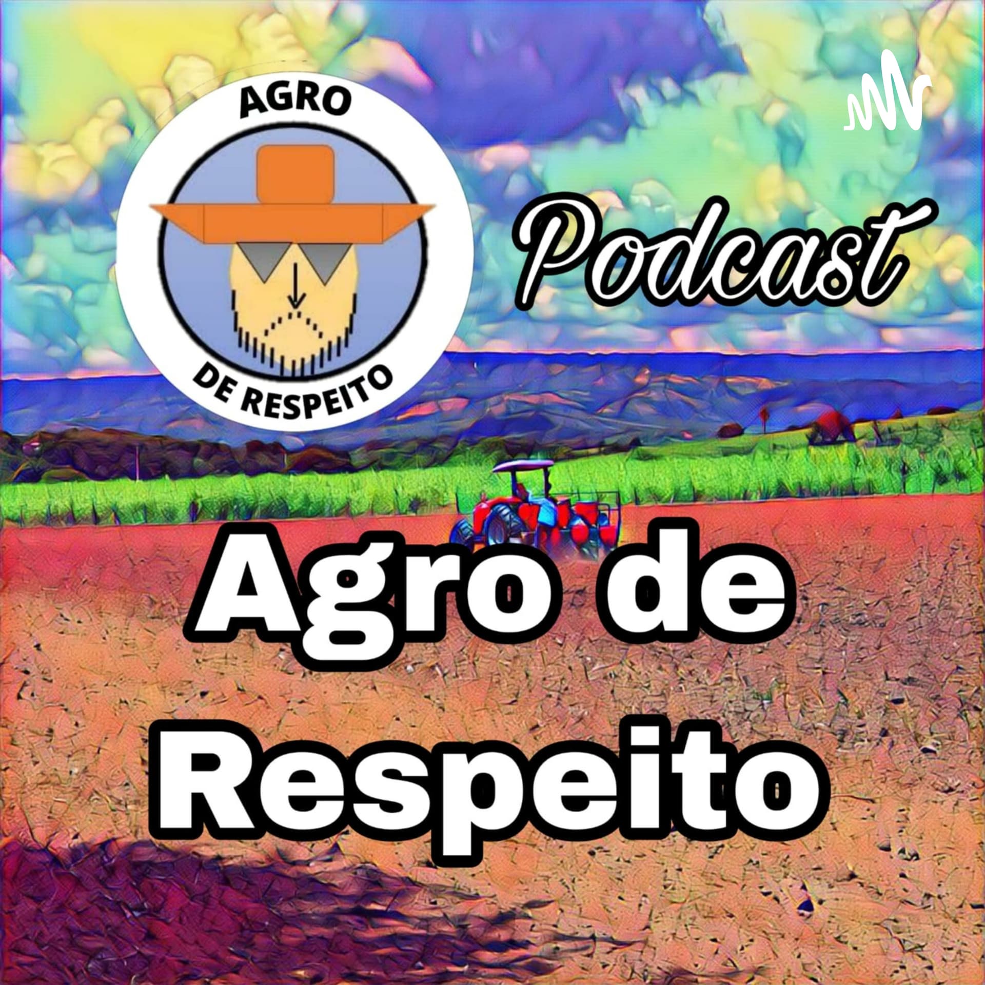 Agro de Respeito - Podcasts