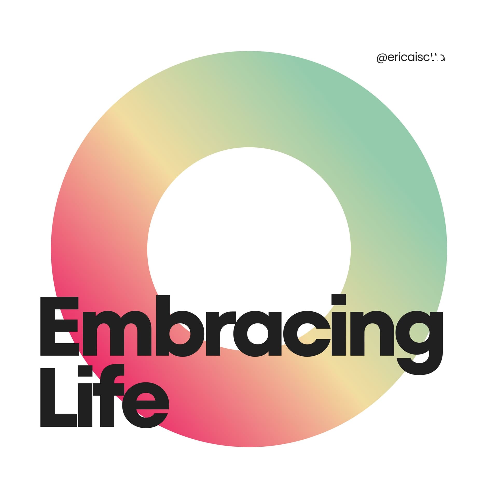 Embracing Life - Podcasts