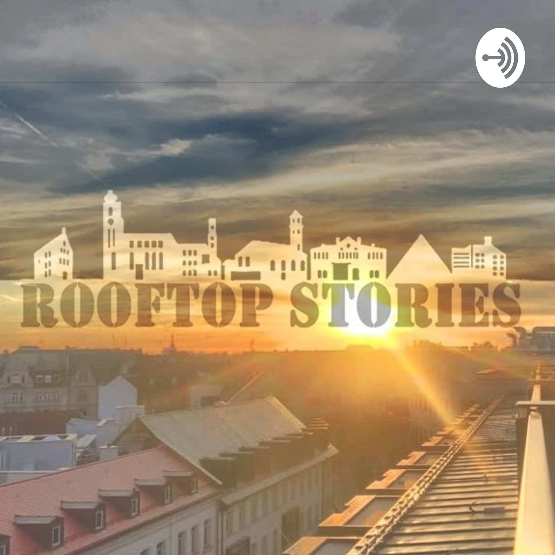 Rooftop Stories - Podcasts