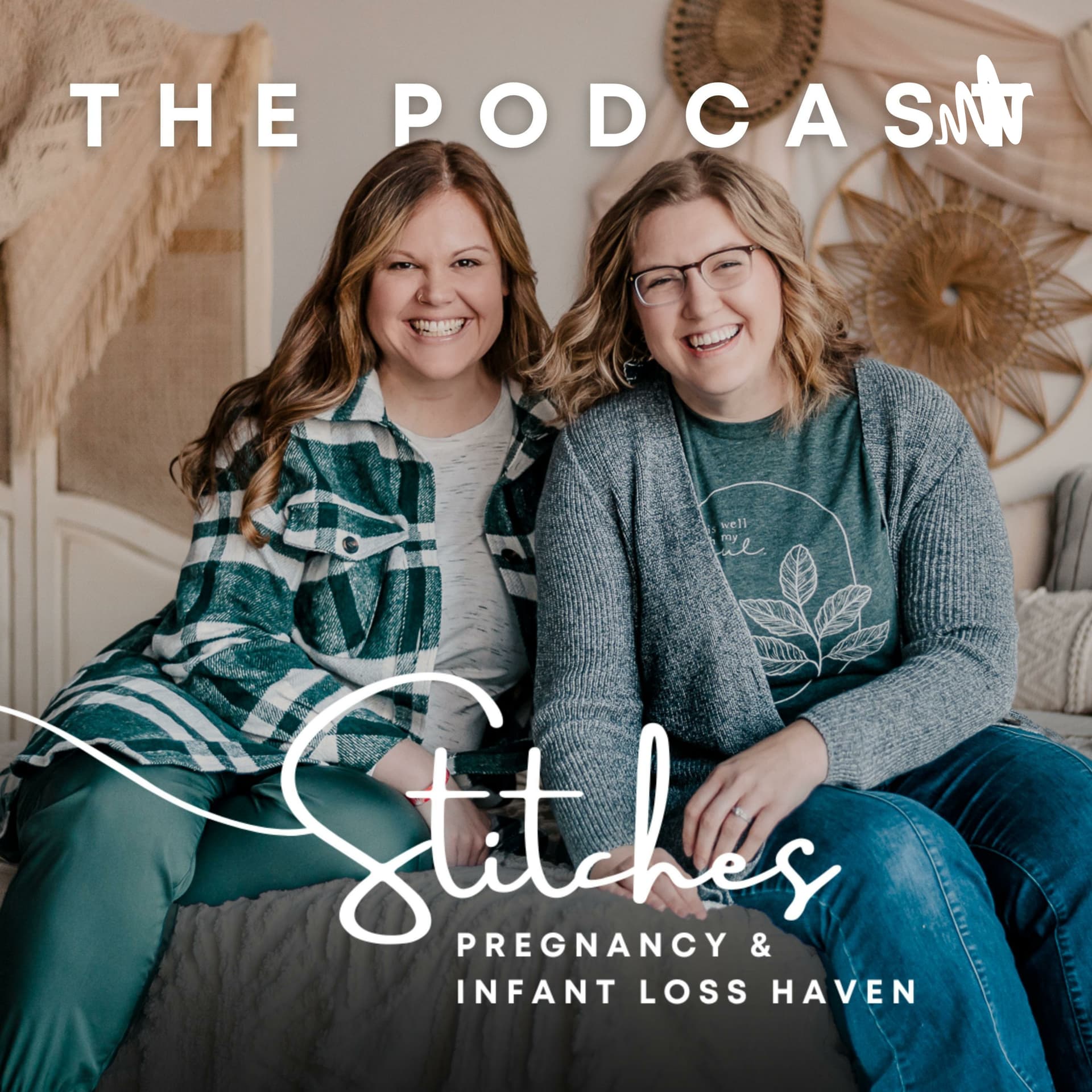 Stitches Podcast: Navigating miscarriage, stillbirth, and infant loss - Podcasts