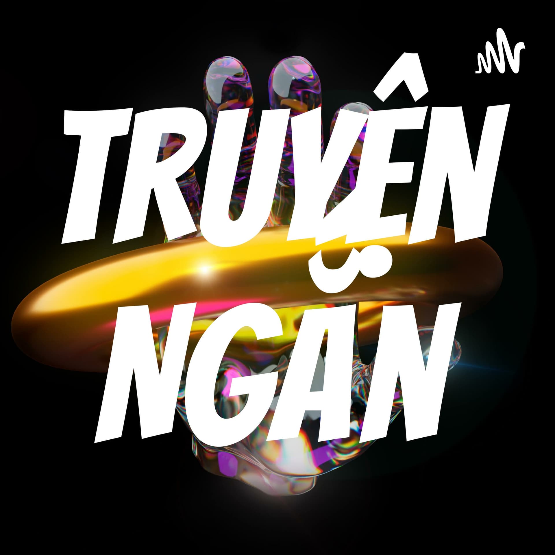 Truyện Dài - Truyện Ngắn - Podcasts
