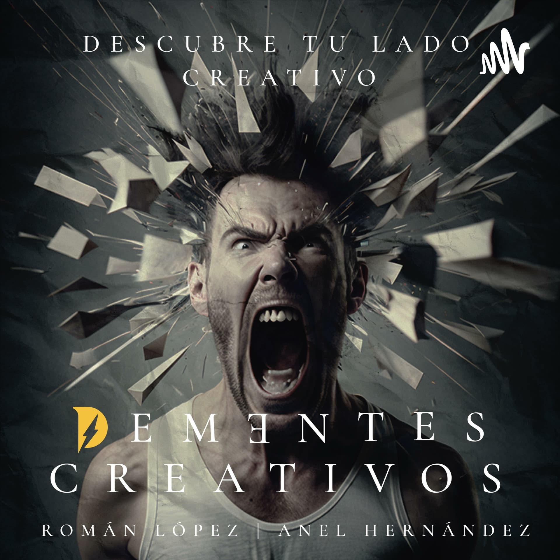 Dementes Creativos - Podcasts