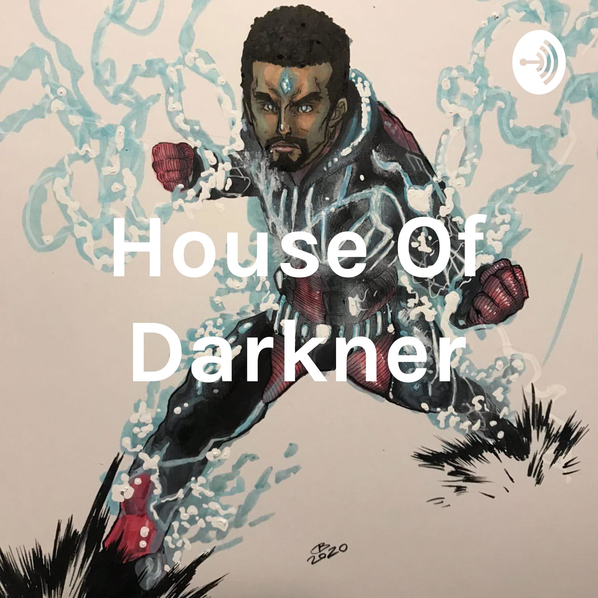 House Of Darkner - Podcasts